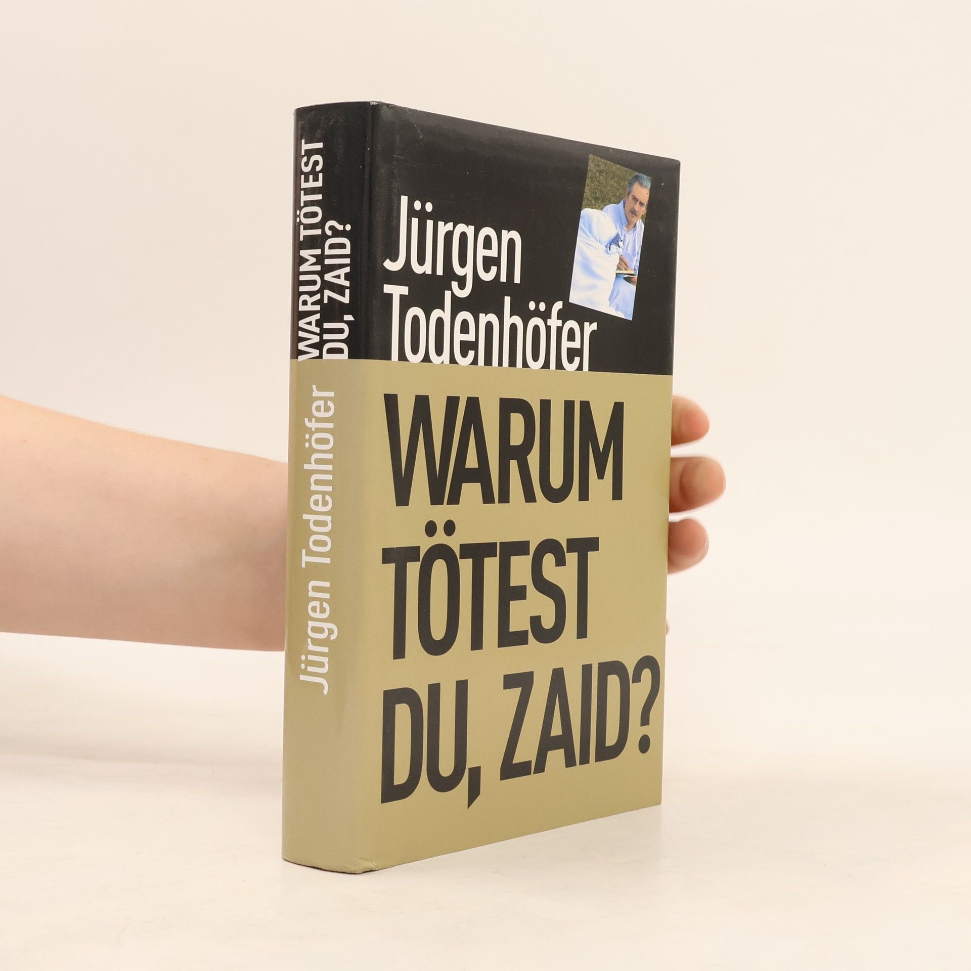 Jürgen Todenhöfer Warum tötest du, Zaid?
