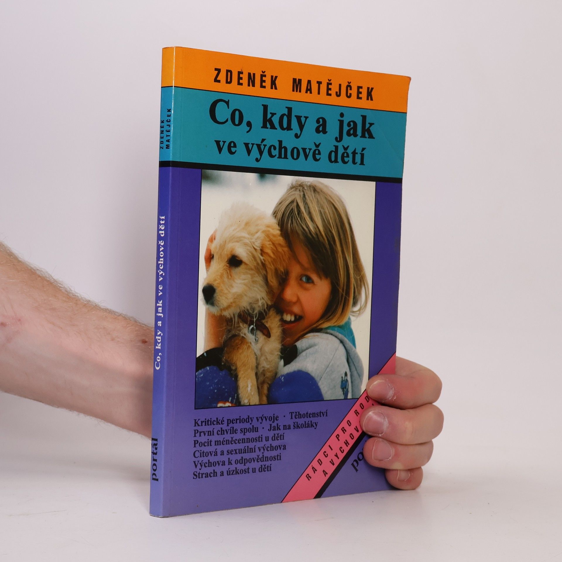 Zdeněk Matějček Co, kdy a jak ve výchově dětí