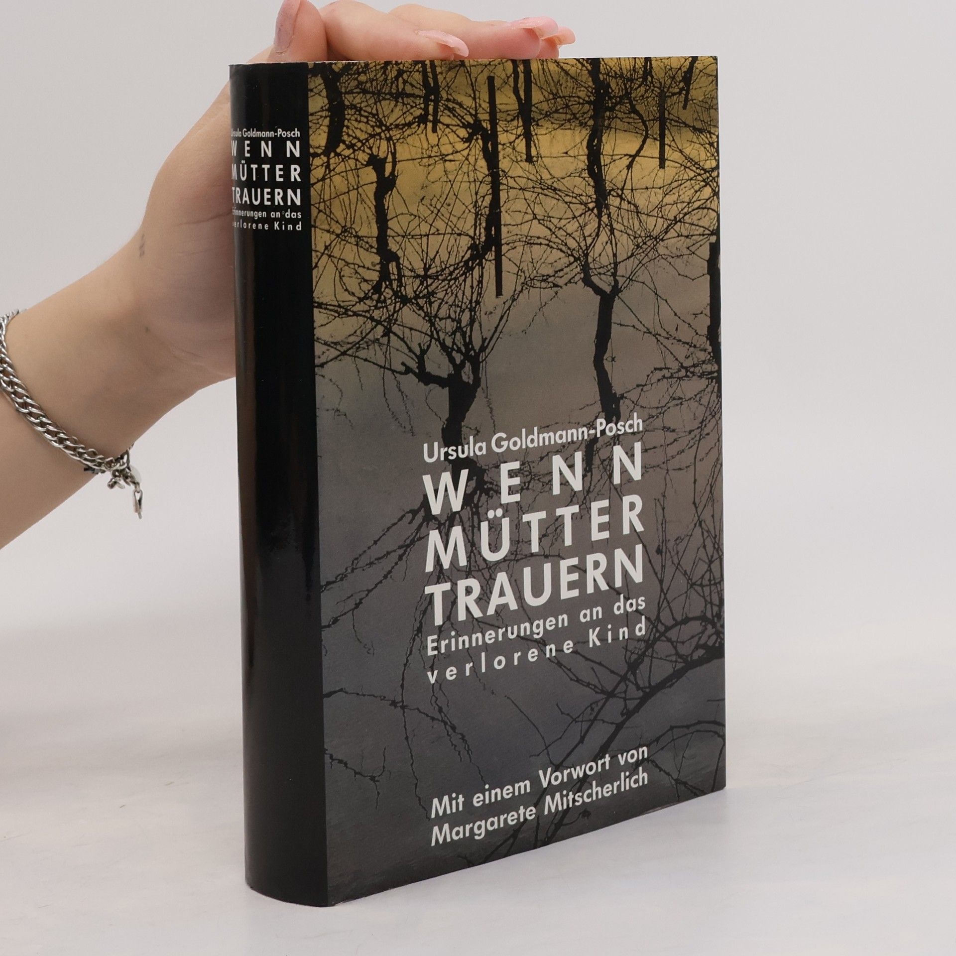 Ursula Goldmann-Posch Wenn Mütter trauern
