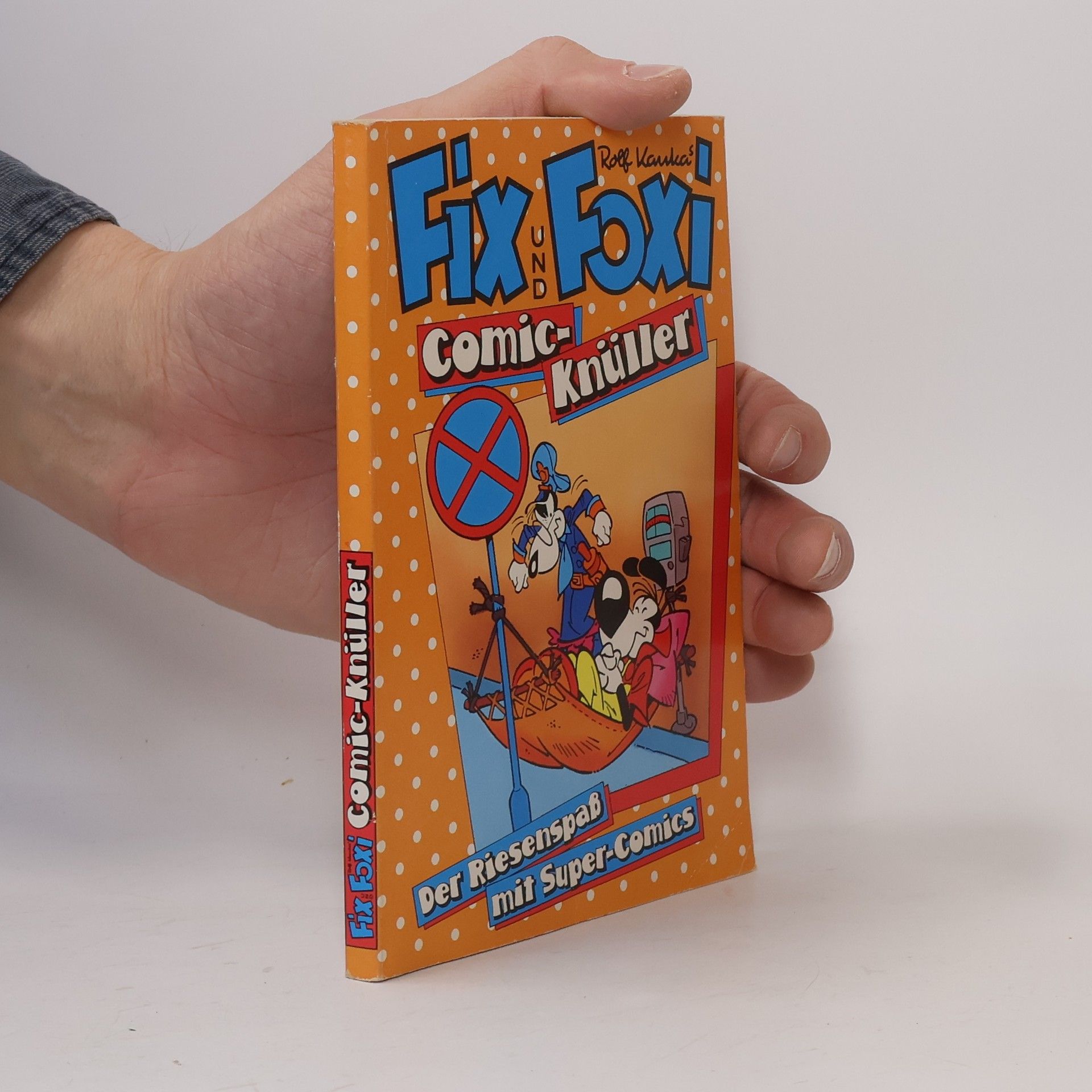 Rolf Kaukas Fix und Foxi. Comic-Knüller