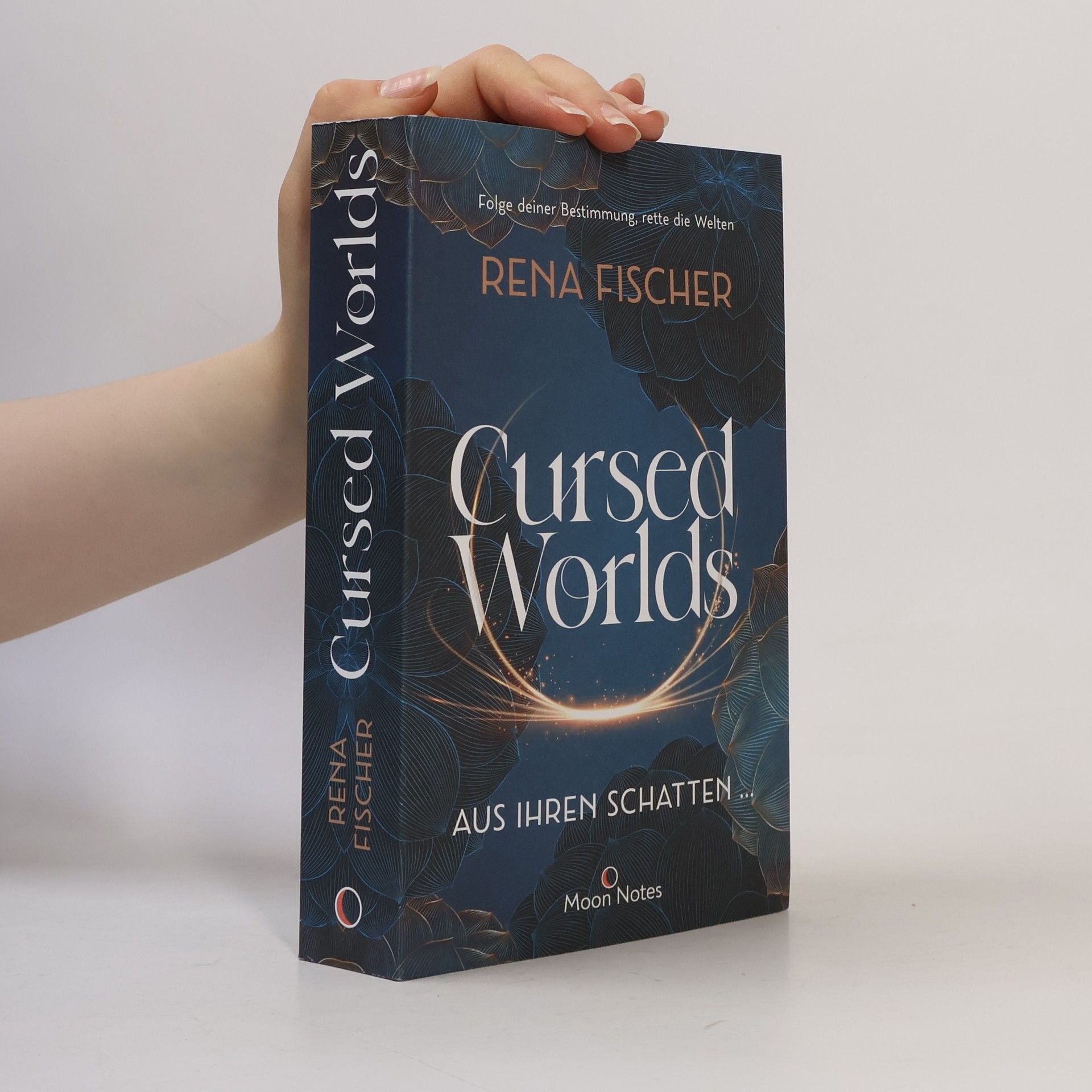 Rena Fischer Cursed Worlds 1. Aus ihren Schatten ...