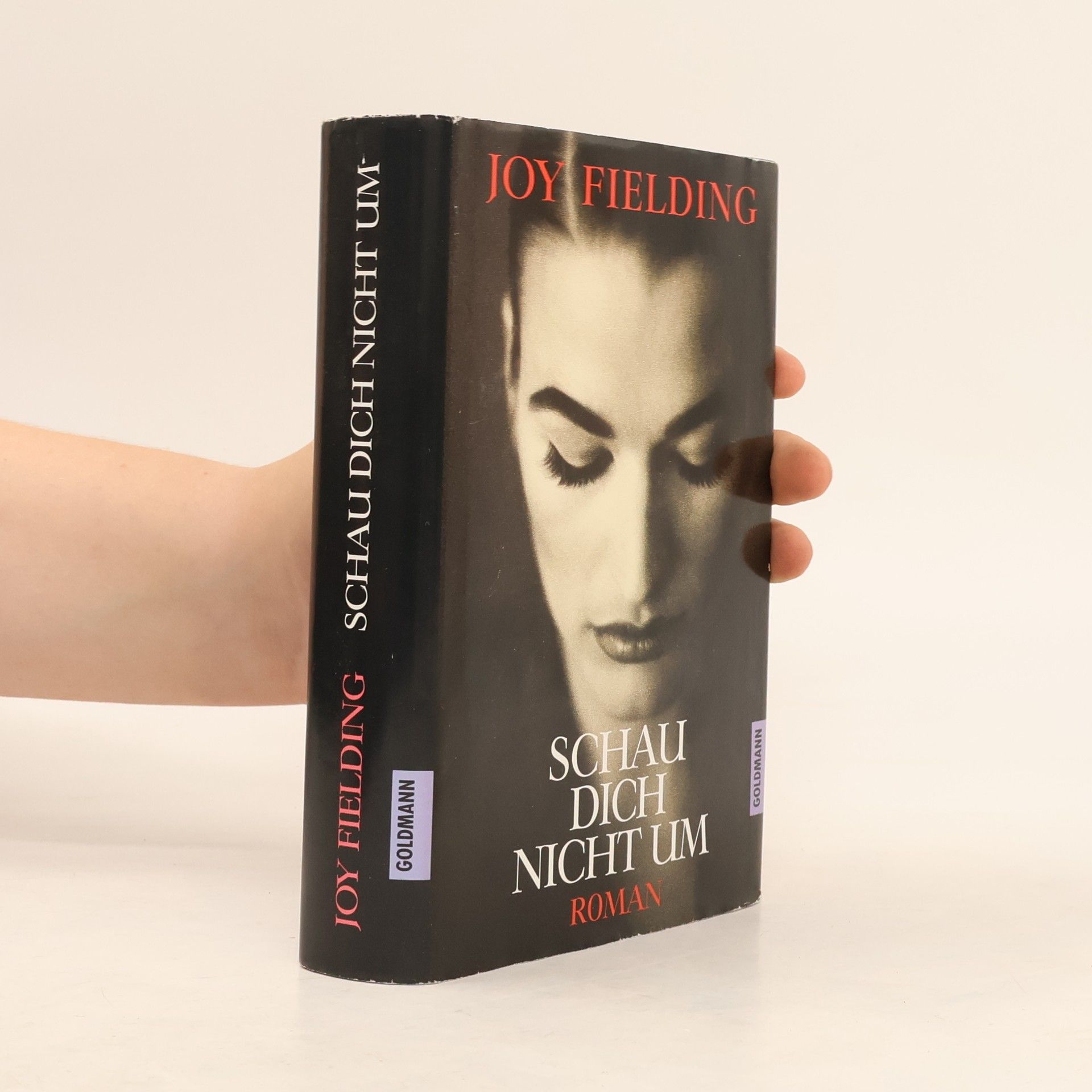 Joy Fielding Schau dich nicht um