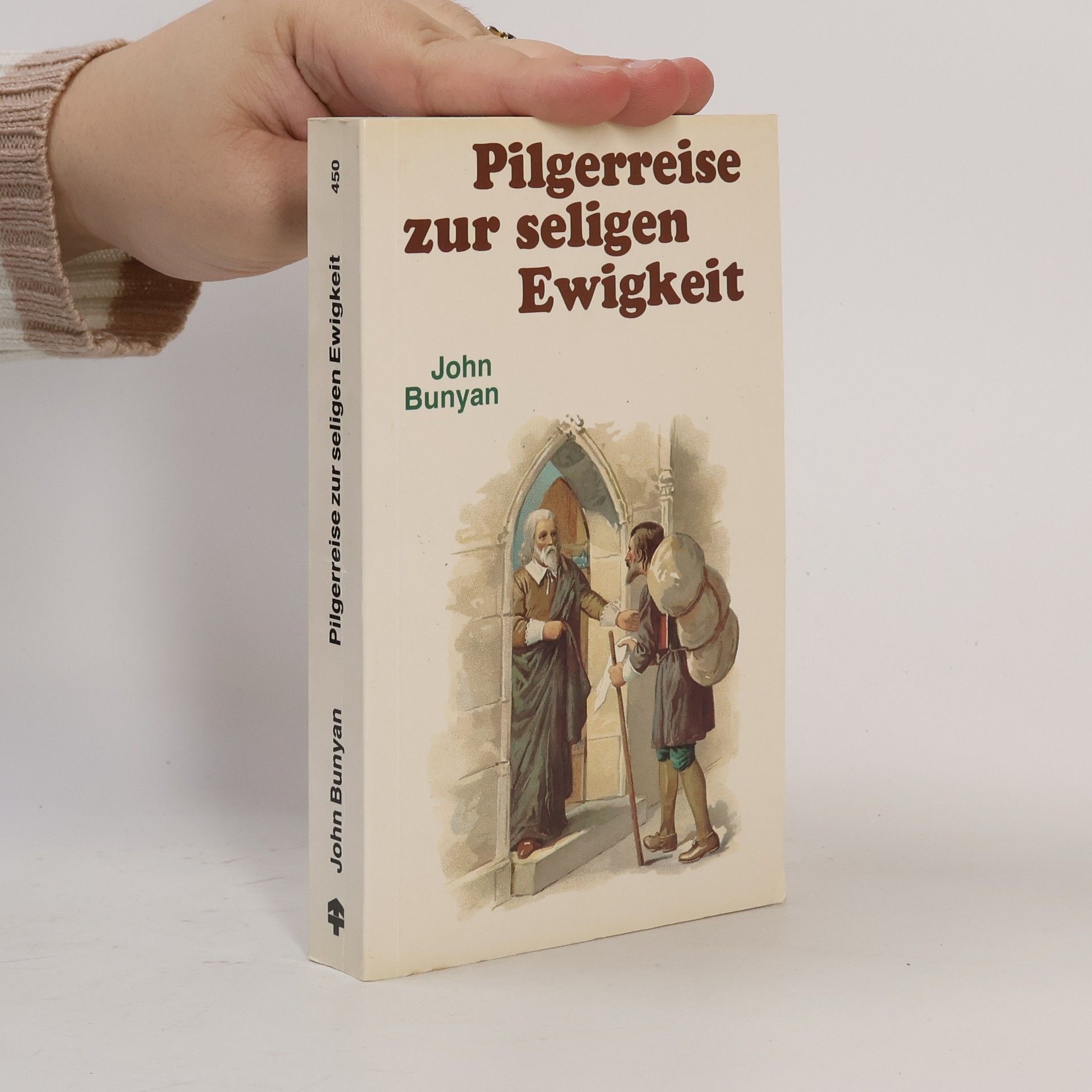 John Bunyan Pilgerreise zur seligen Ewigkeit