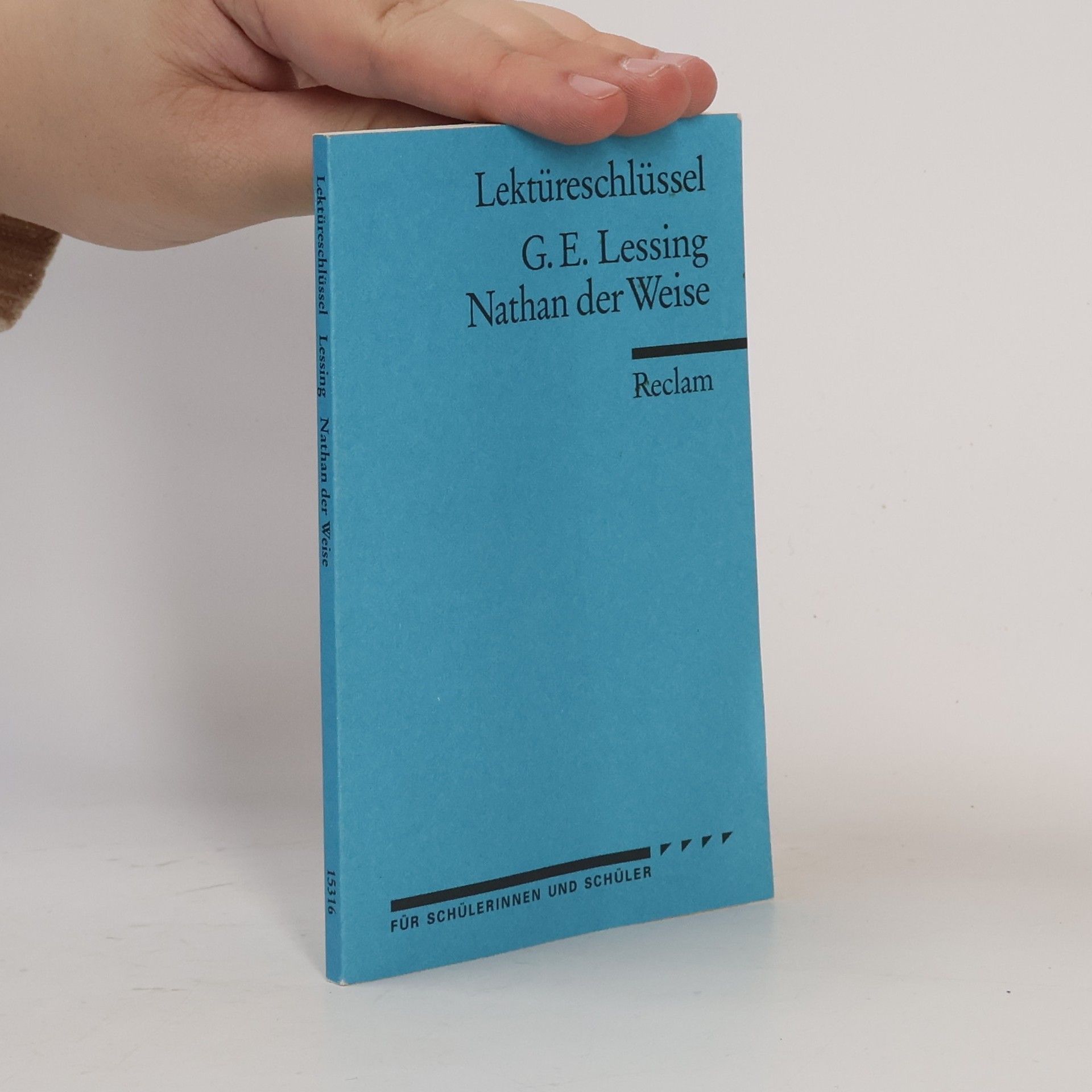 Gotthold Ephraim Lessing Nathan der Weise