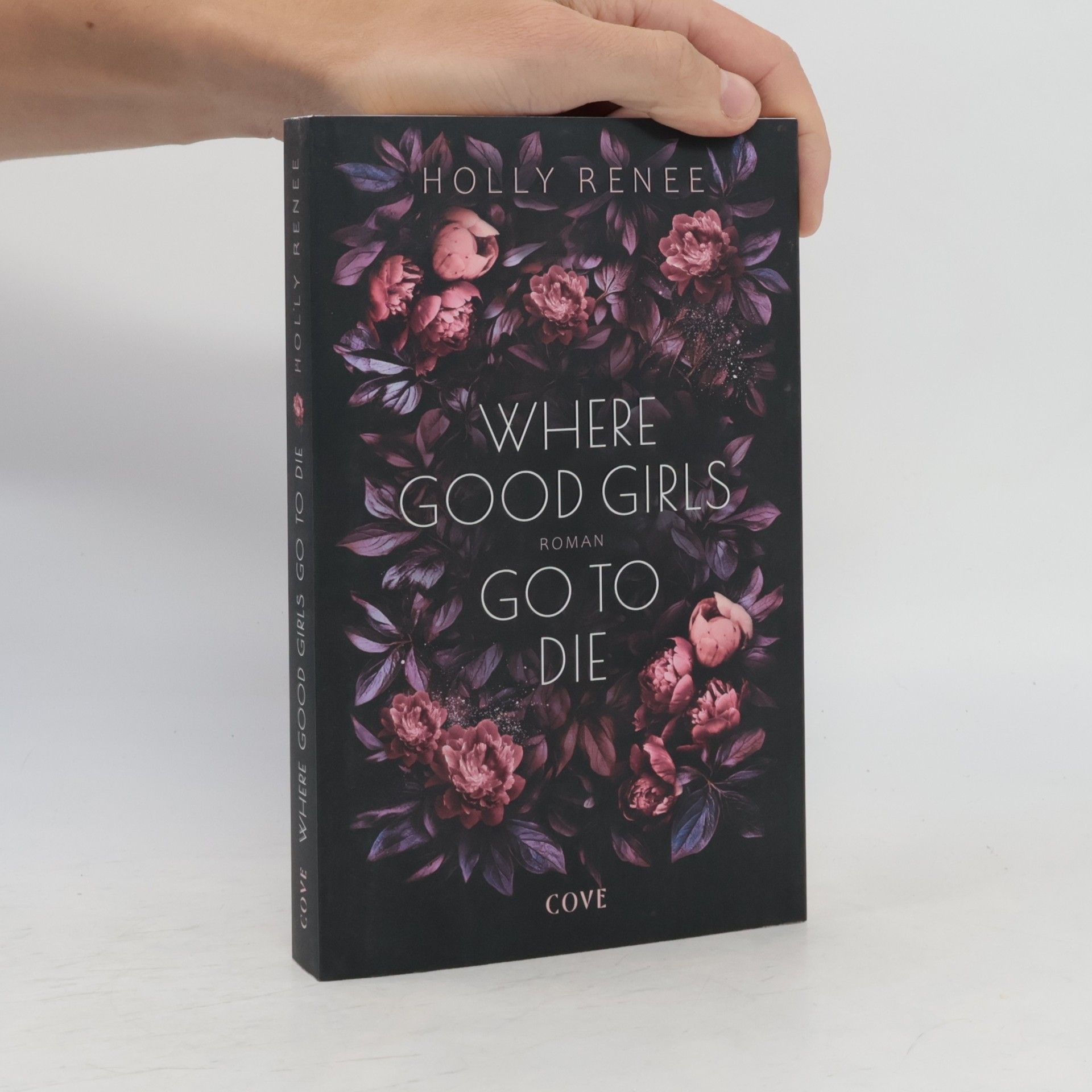 Holly Renee Where Good Girls go to Die