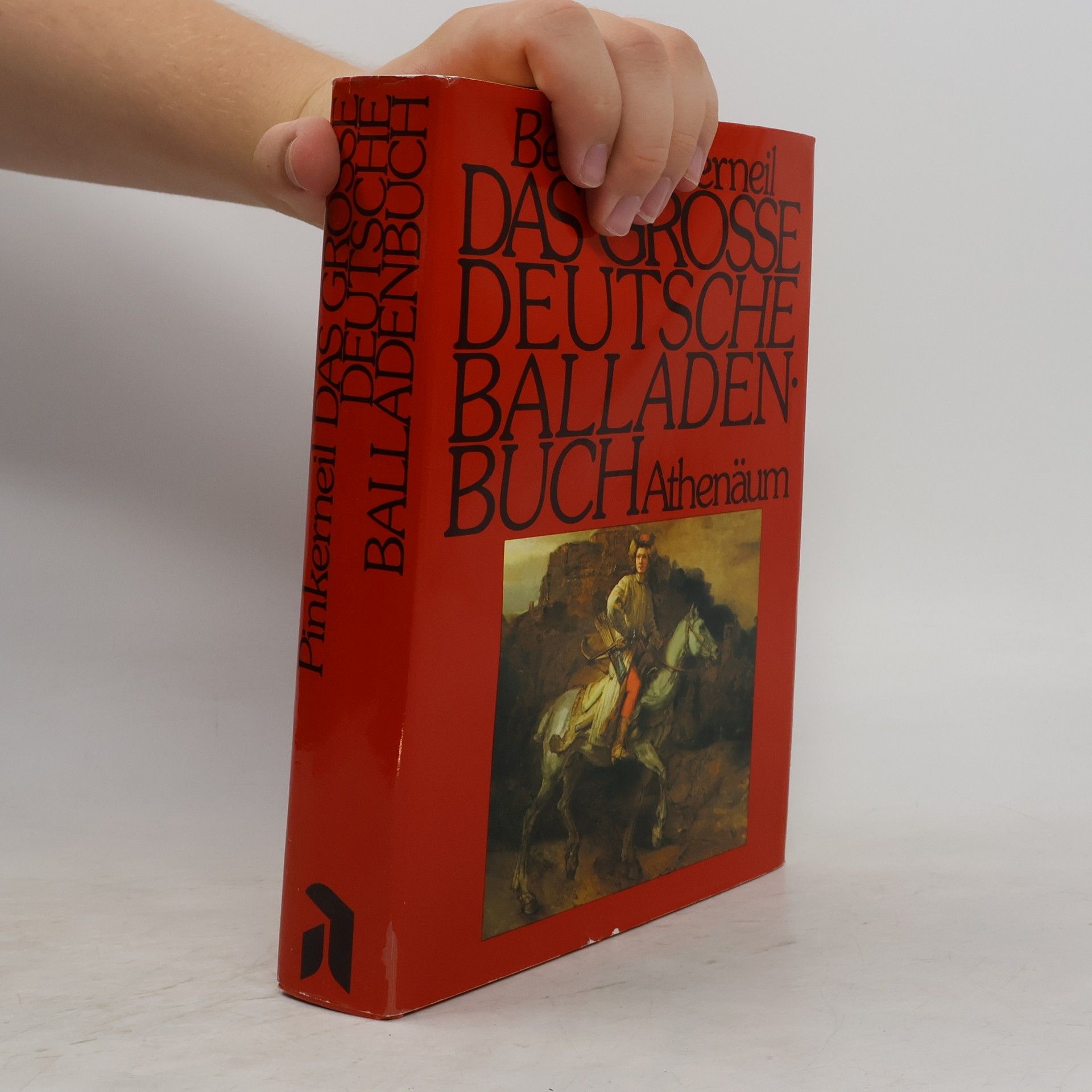 Beate Pinkerneil Das Grosse deutsche Balladenbuch