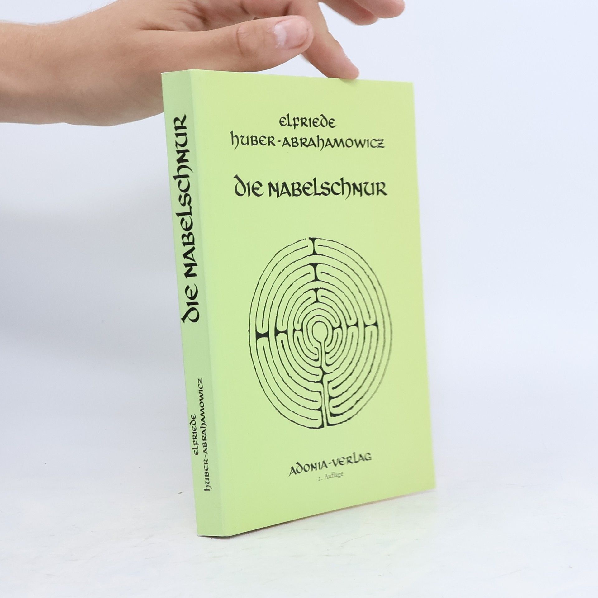 Elfriede Huber Abrahamowicz Die Nabelschnur