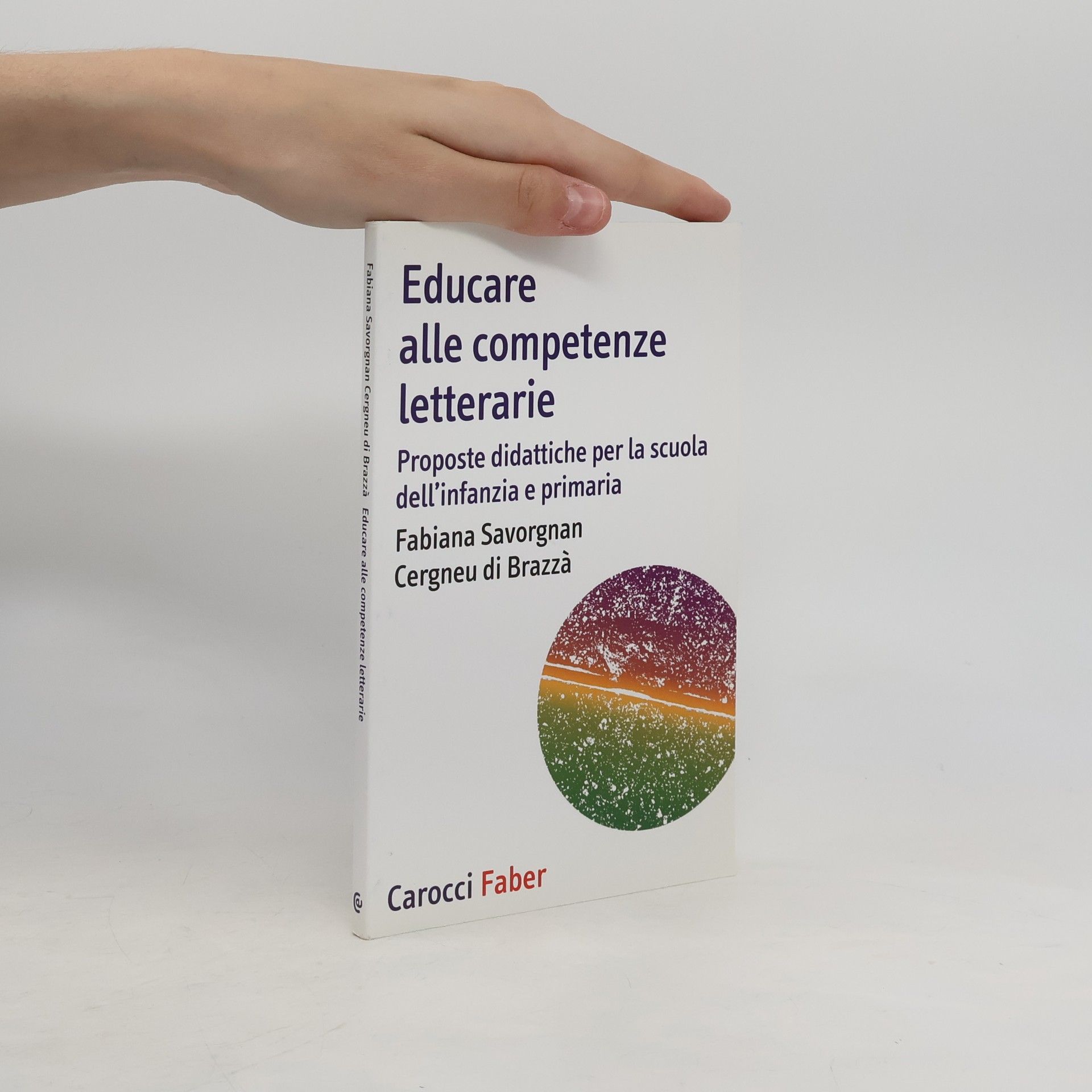 Fabiana Savorgnan Cergneu di Brazzà I tascabili: Educare alle competenze letterarie