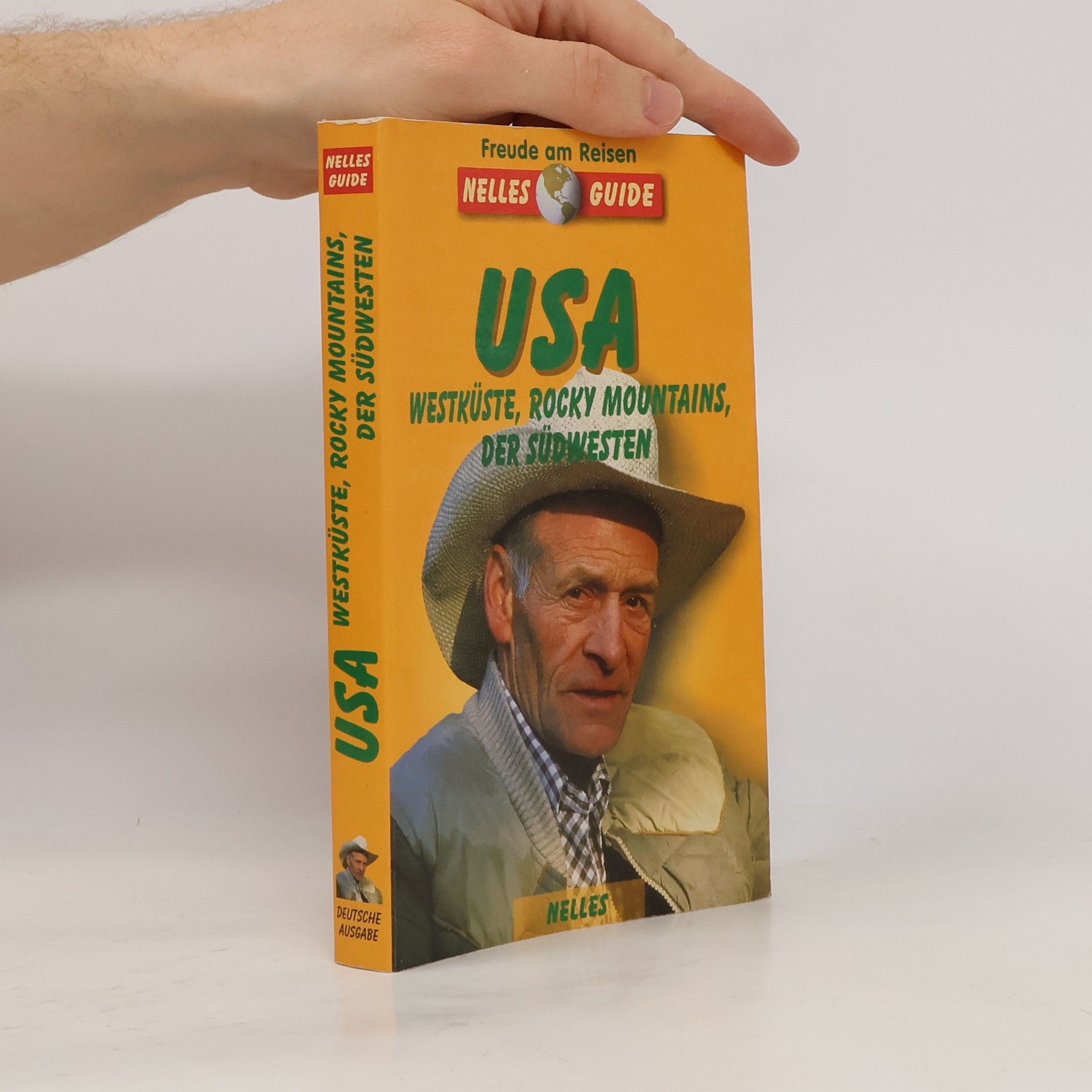Jürgen Scheunemann USA - Westküste, Rocky Mountains, der Südwesten