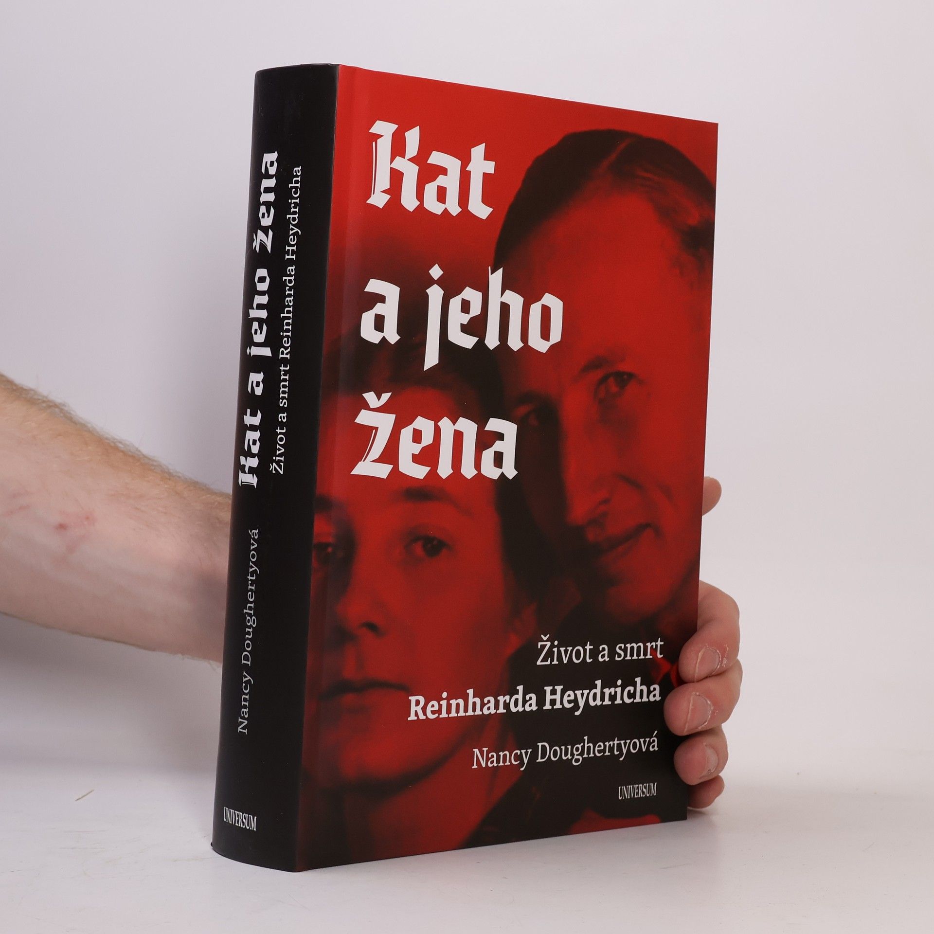 Lubomír Košnar Kat a jeho žena : život a smrt Reinharda Heydricha