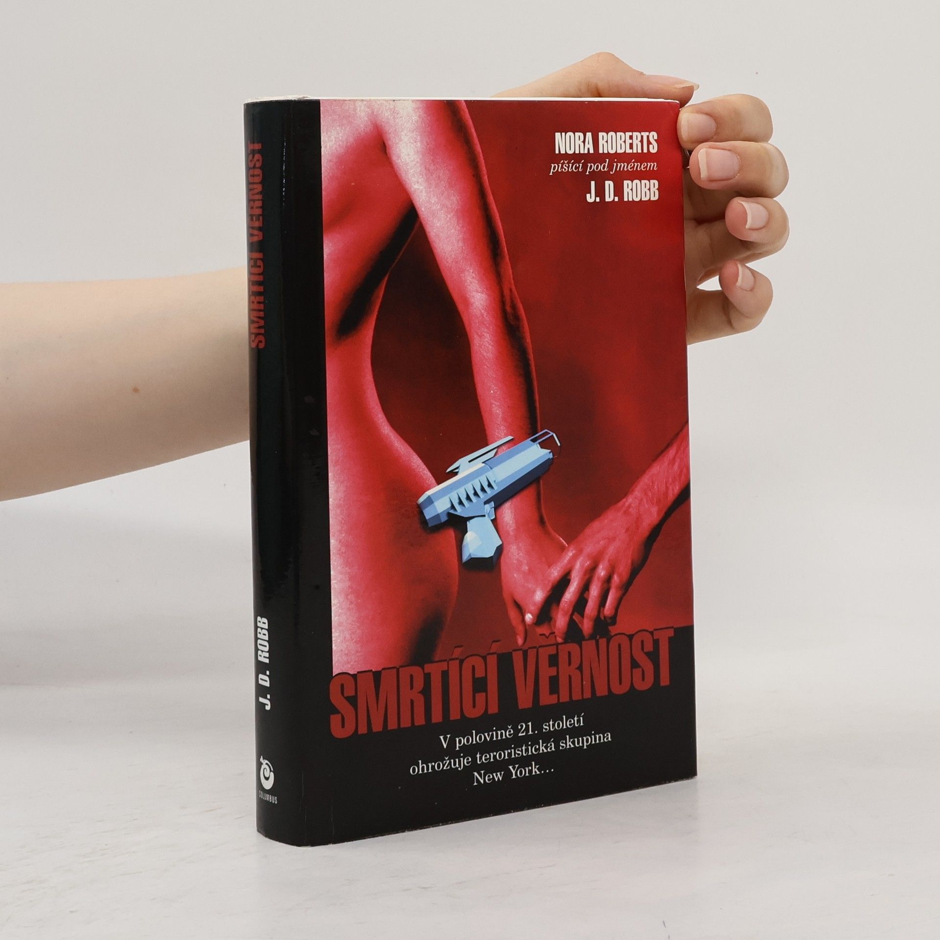 Nora Roberts Smrtící věrnost