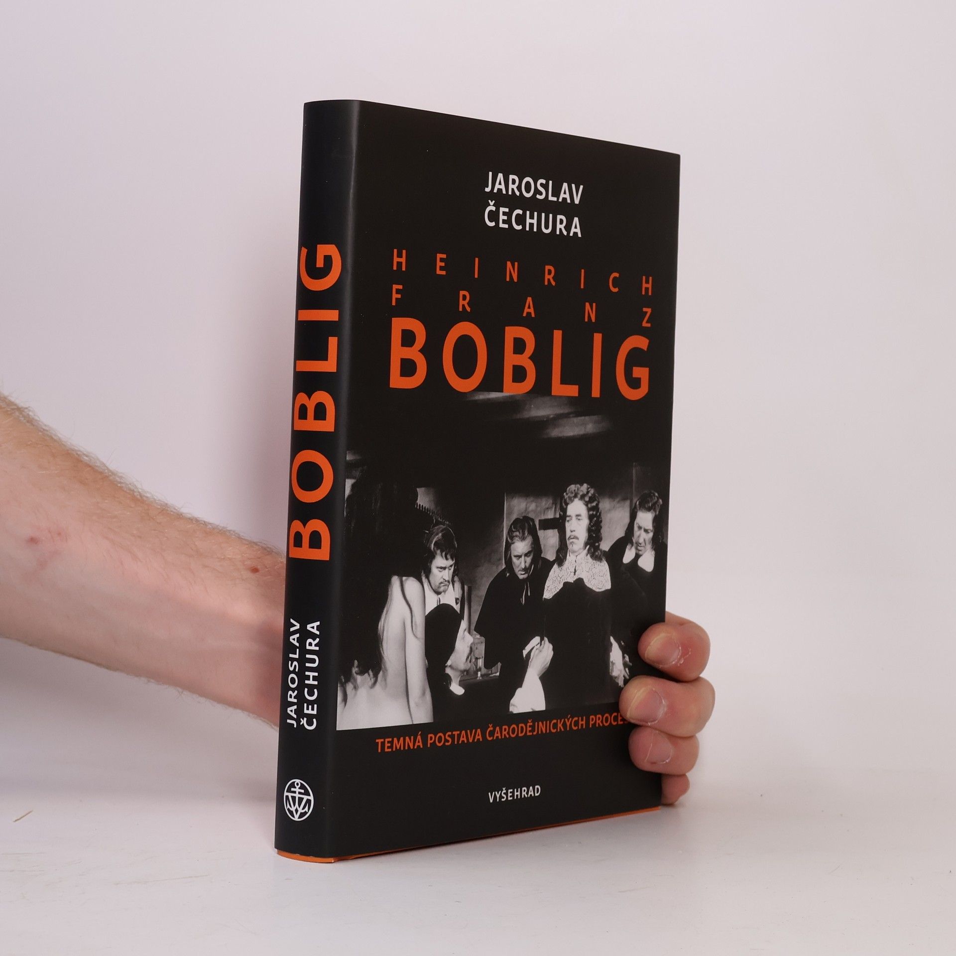 Jaroslav Čechura Heinrich Franz Boblig: Temná postava čarodějnických procesů