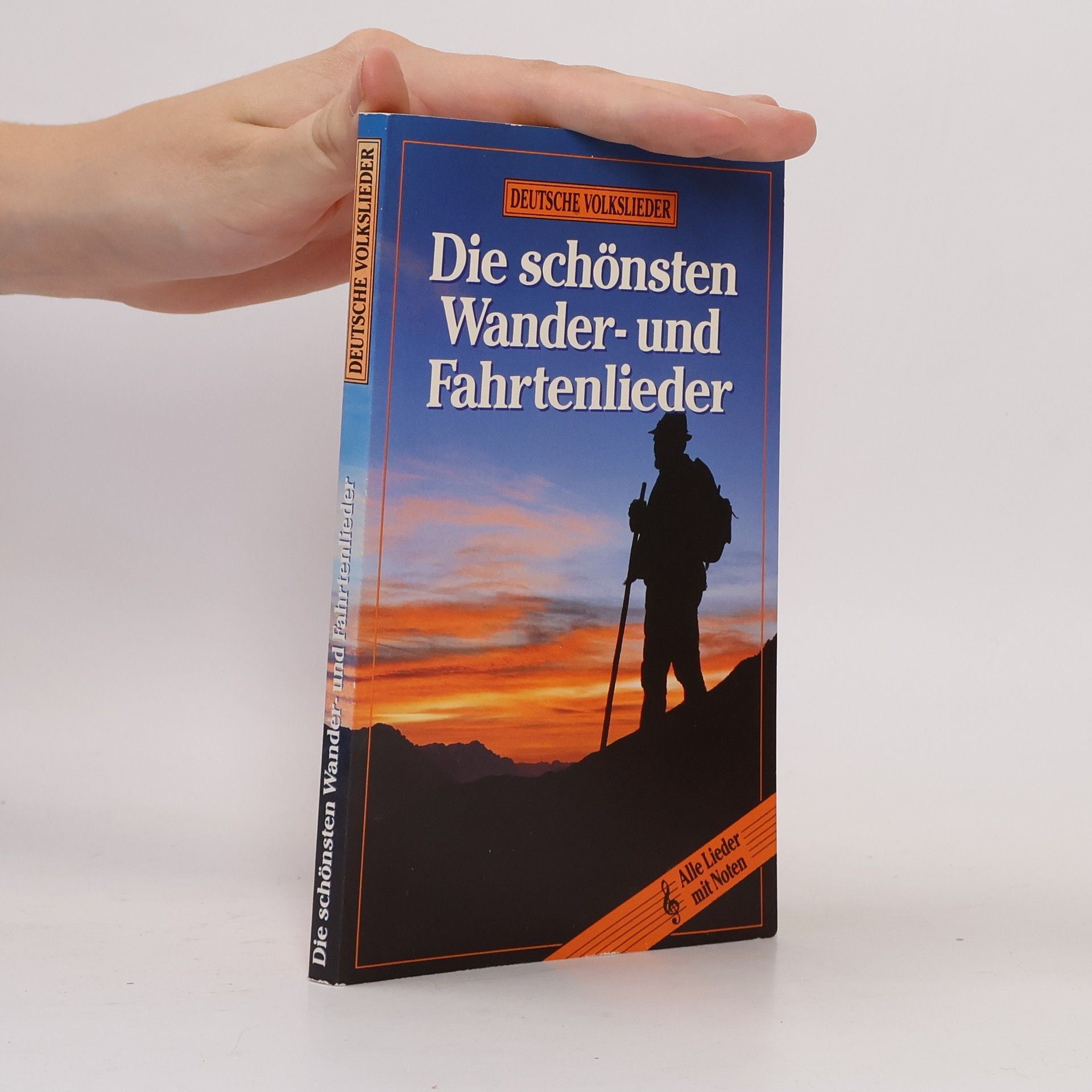 Auteurscollectief Die schönsten Wander und Fahrtenlieder