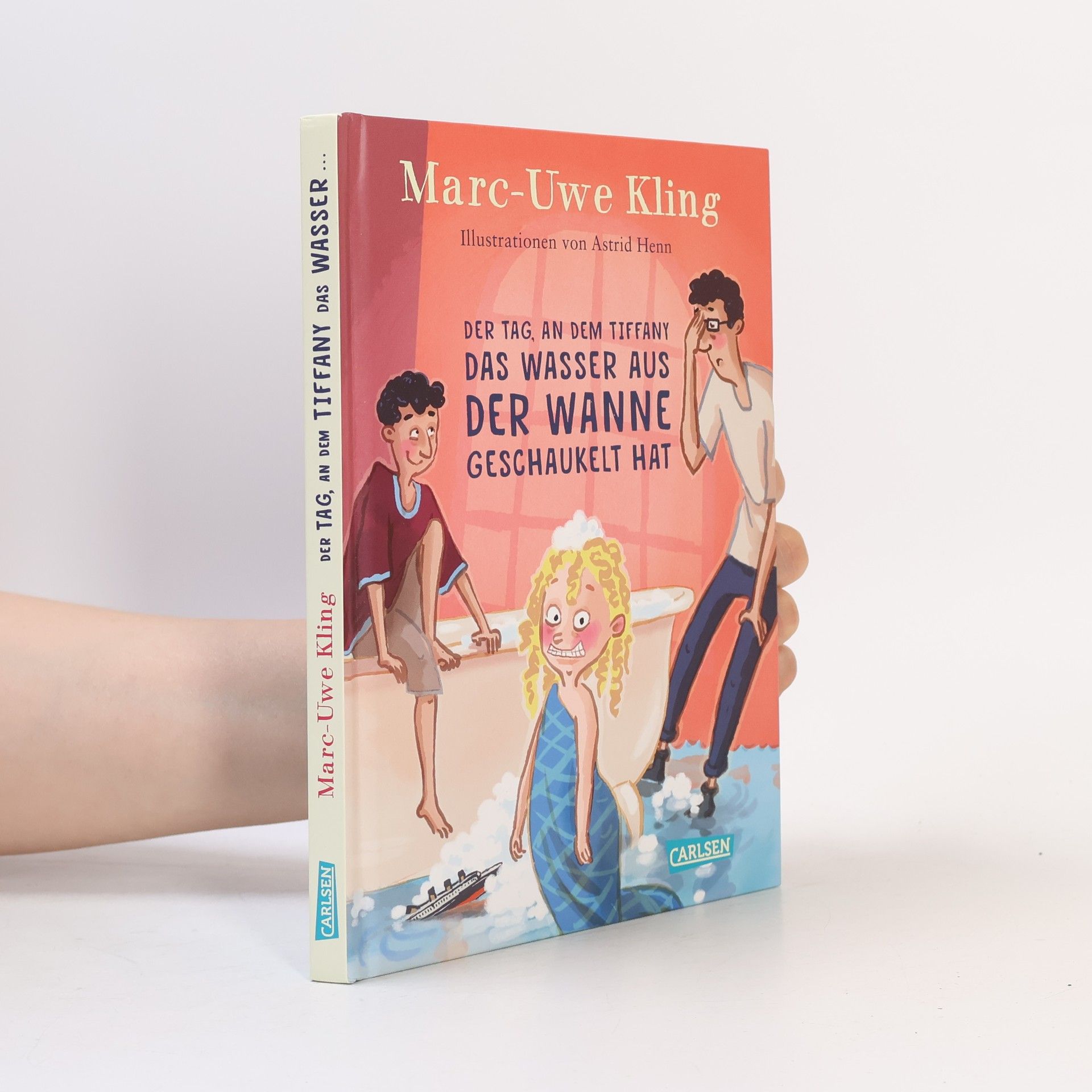 Marc-Uwe Kling Der Tag, an dem Tiffany das Wasser aus der Wanne geschaukelt hat