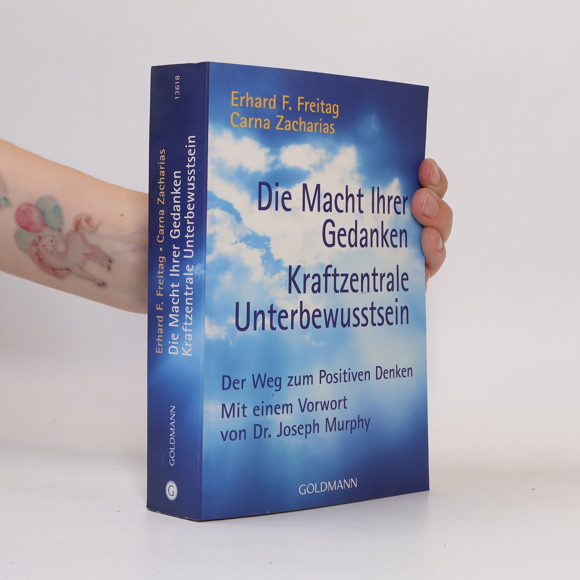 Erhard F. Freitag Die Macht Ihrer Gedanken