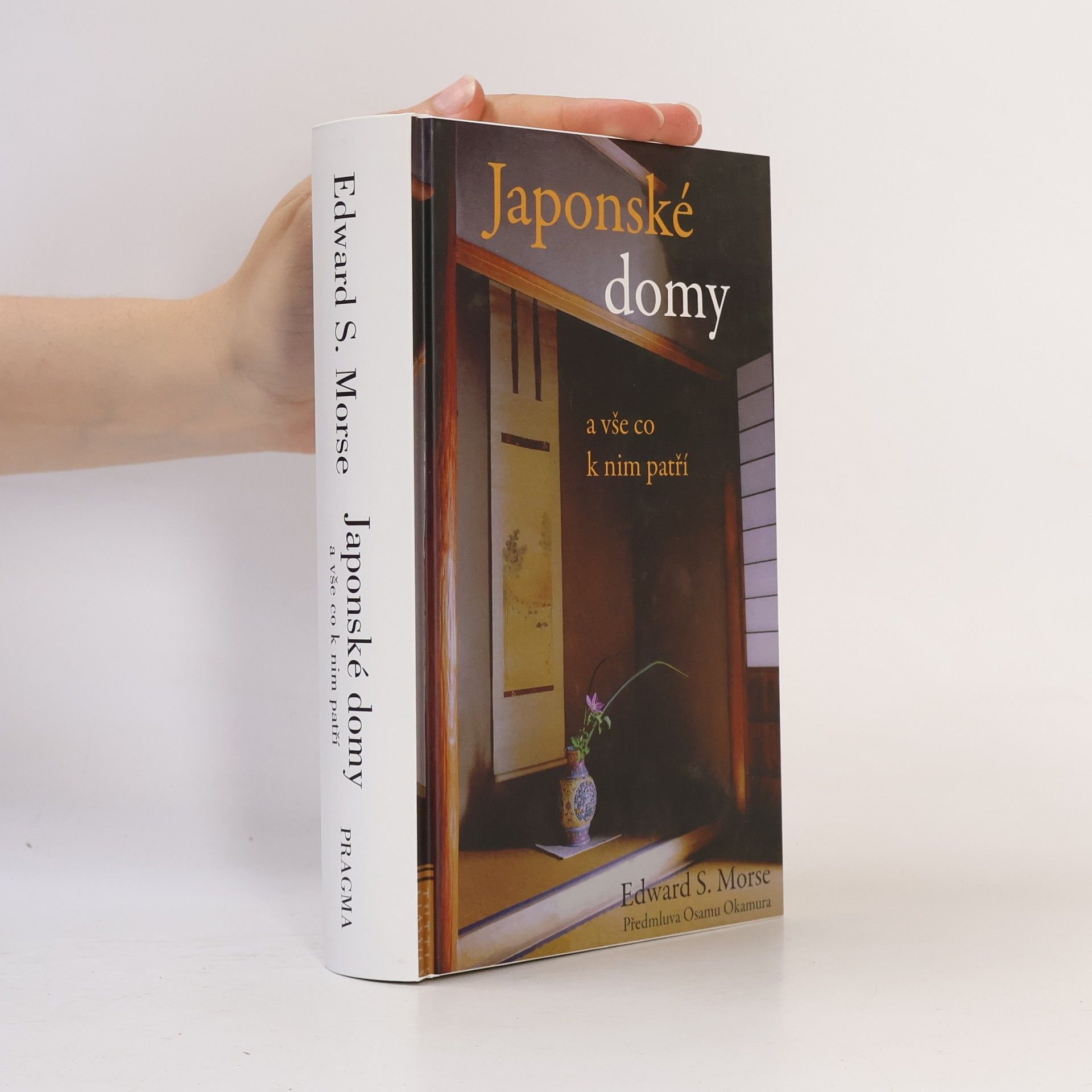 Edward Sylvester Morse Japonské domy a vše co k nim patří