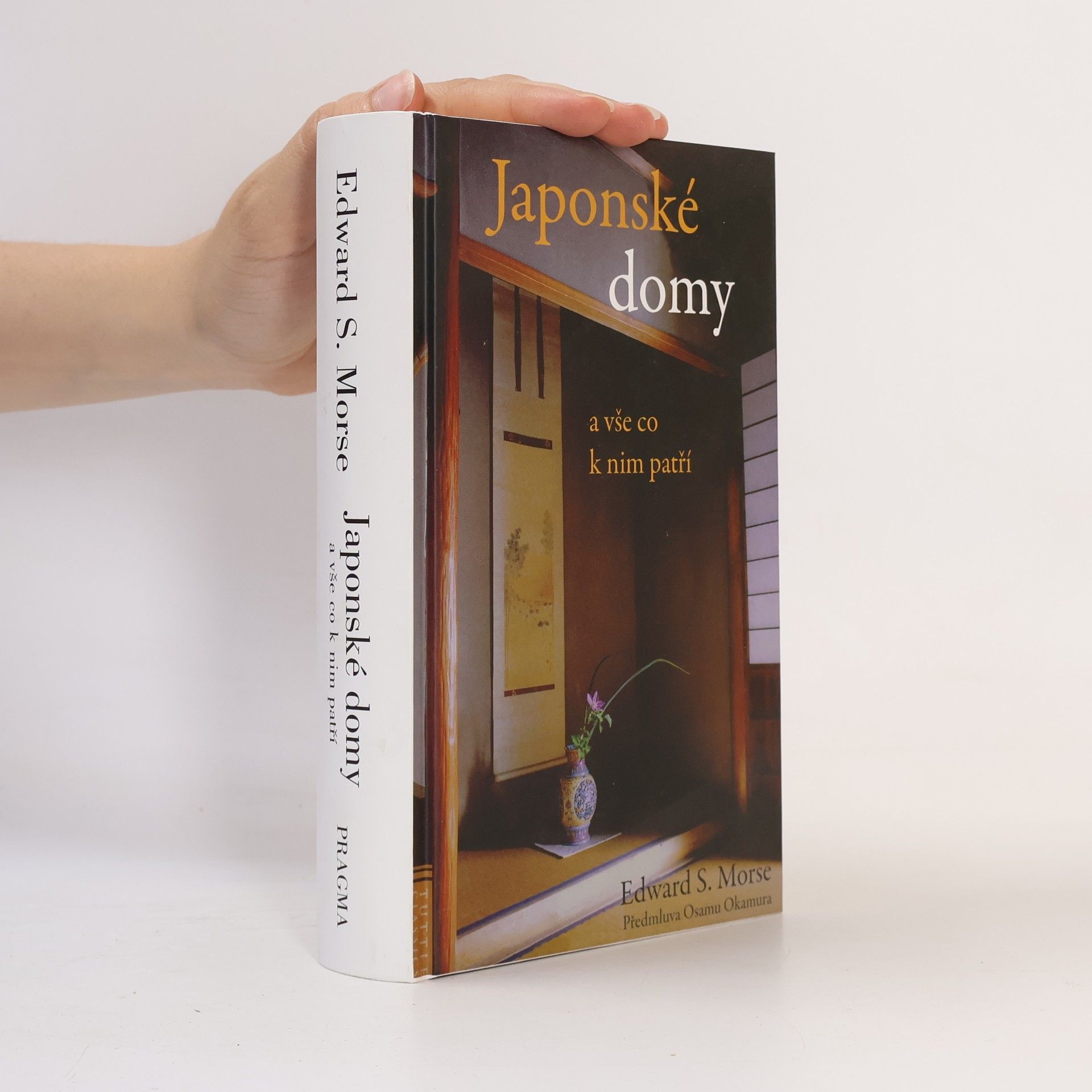 Edward S. Morse Japonské domy a vše co k nim patří