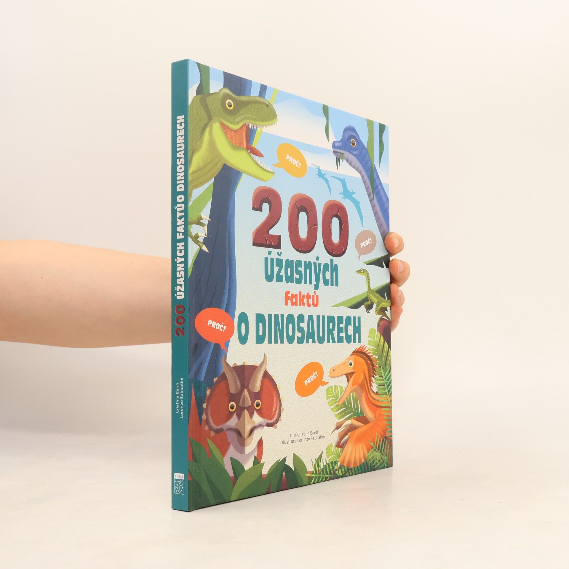 Cristina M. Banfi 200 úžasných faktů o dinosaurech