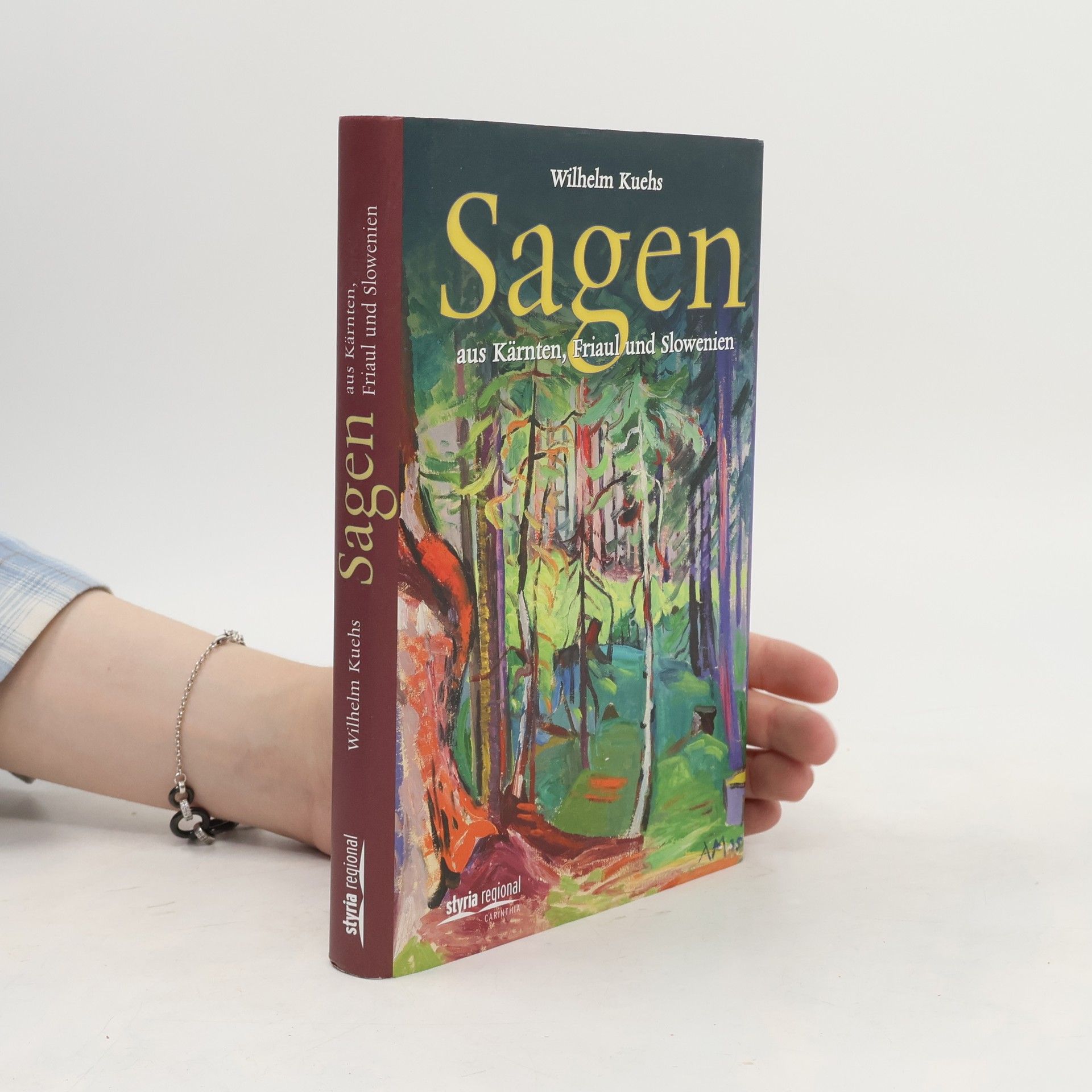 Wilhelm Kuehs Sagen aus Kärnten, Friaul und Slowenien