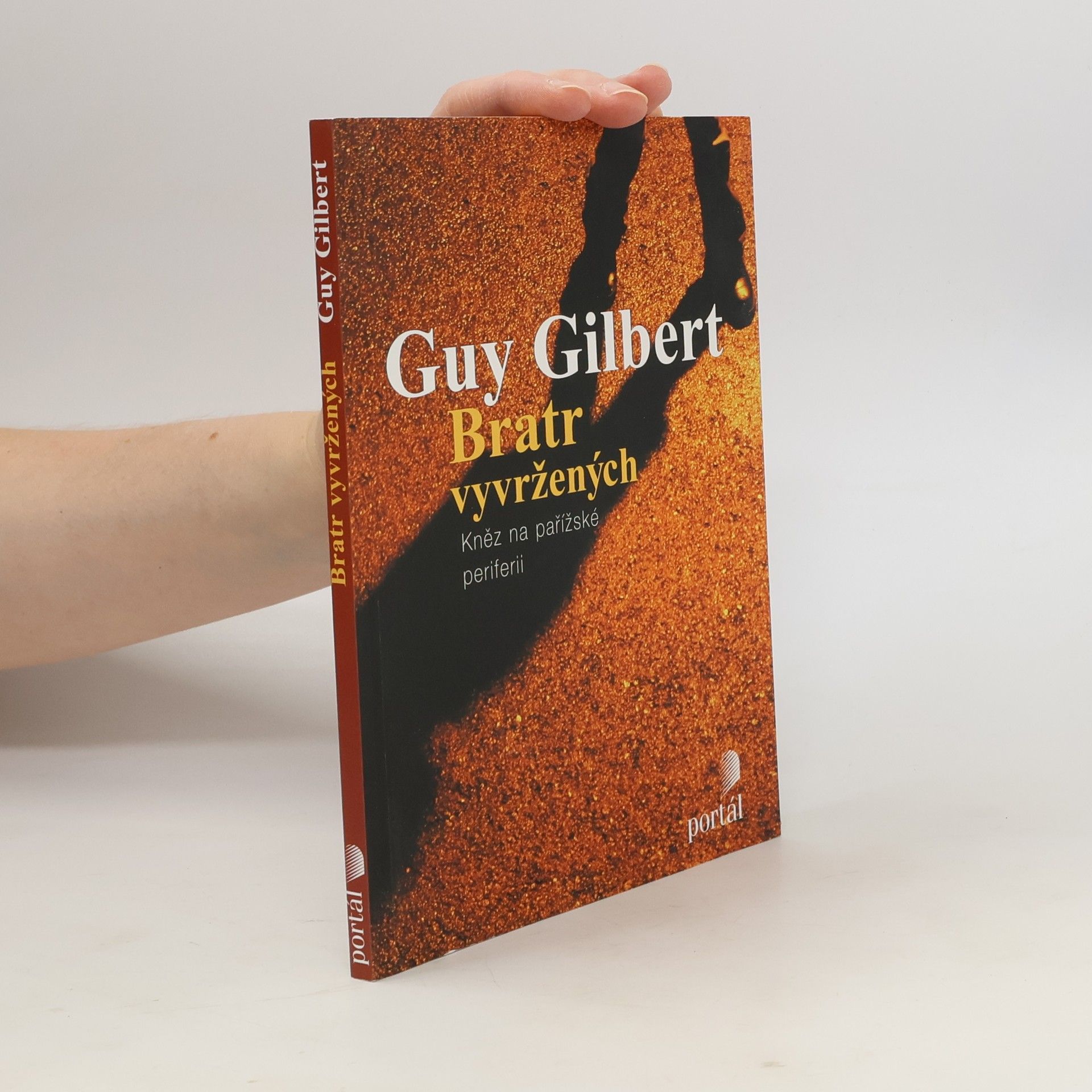 Guy Gilbert Bratr vyvržených