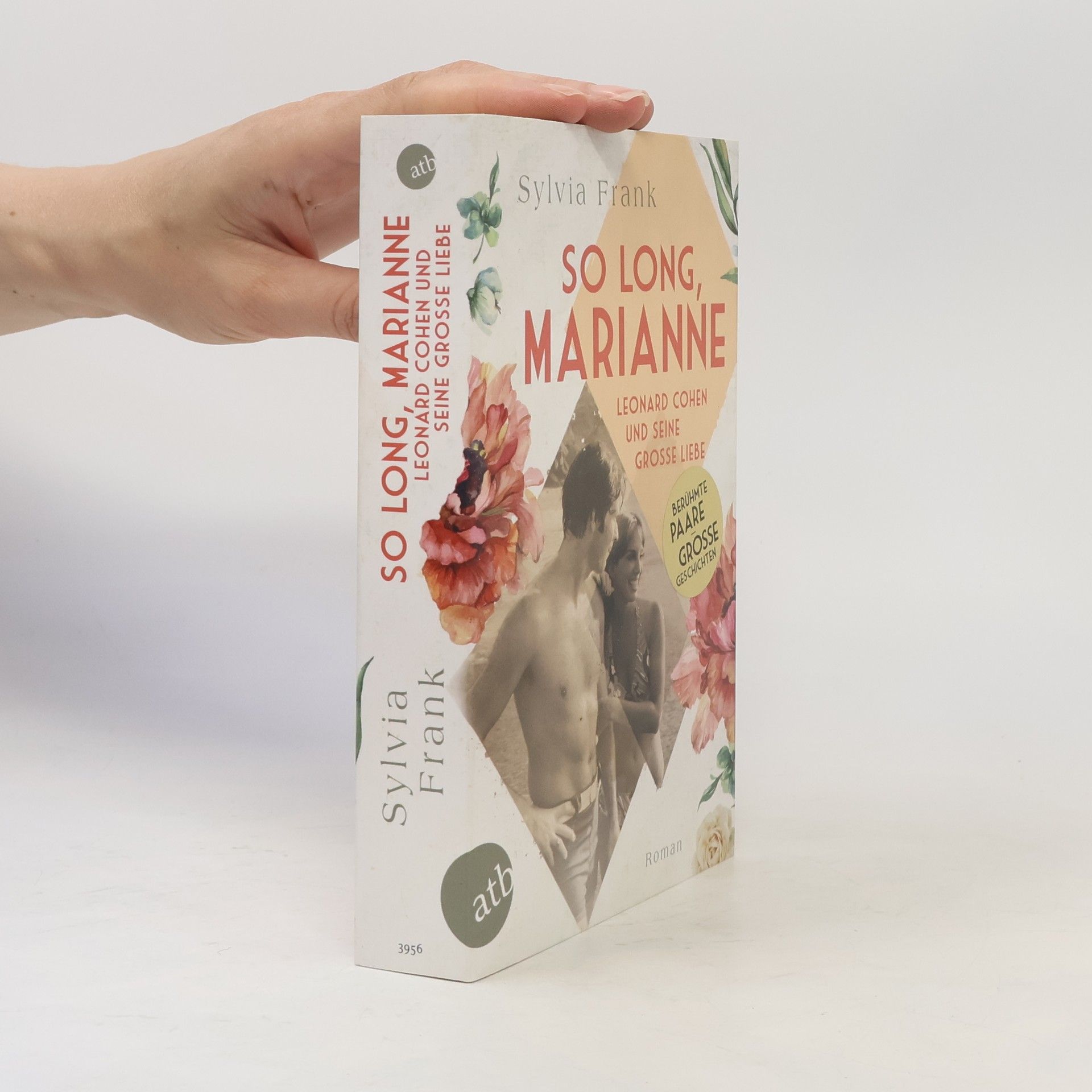 Sylvia Frank So long, Marianne – Leonard Cohen und seine große Liebe