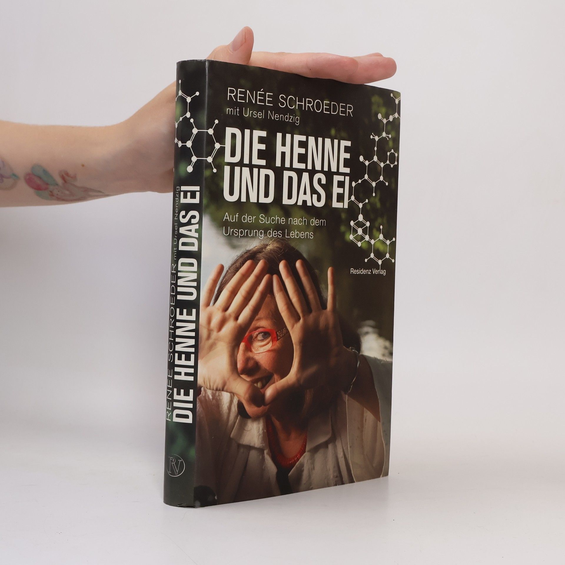 Renée Schroeder Die Henne und das Ei