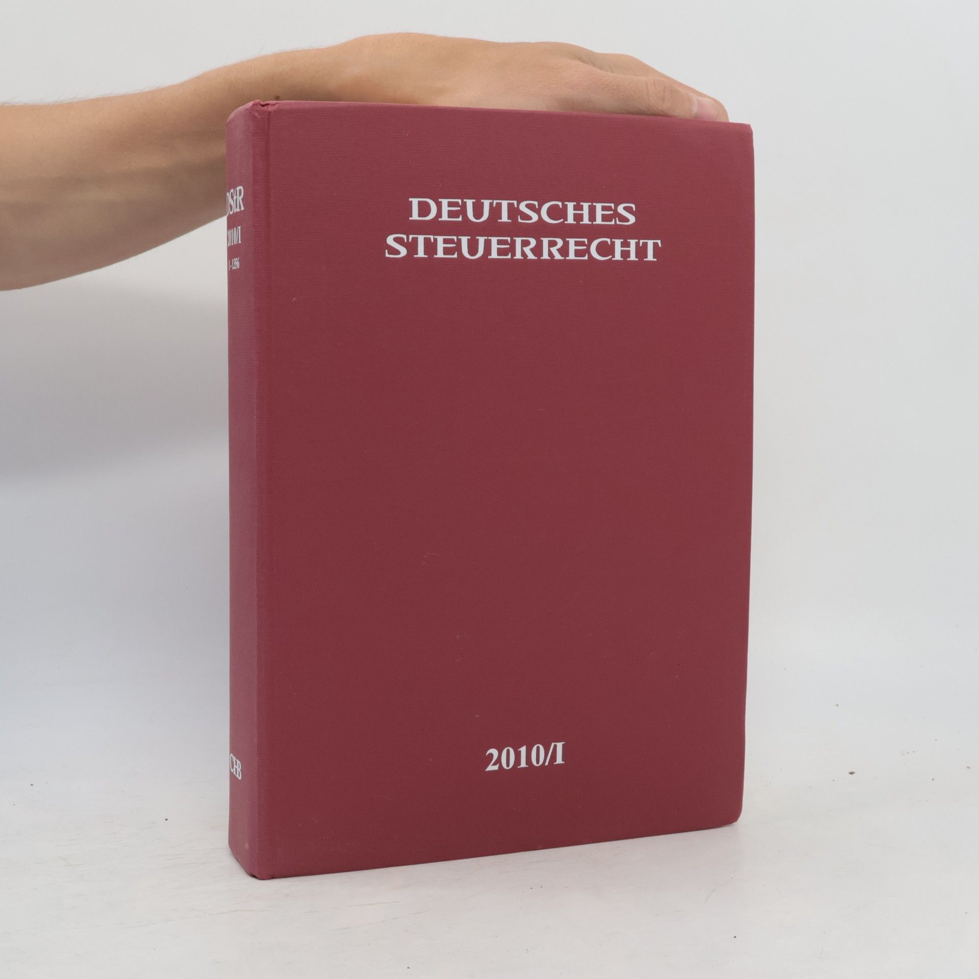 Autorenkollektiv Deutsches Steuerrecht 2010/I