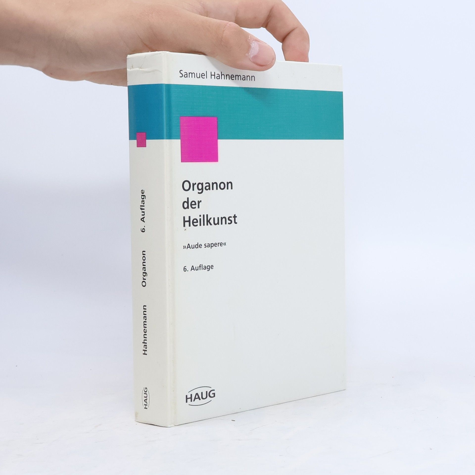 Samuel Hahnemann Organon der Heilkunst