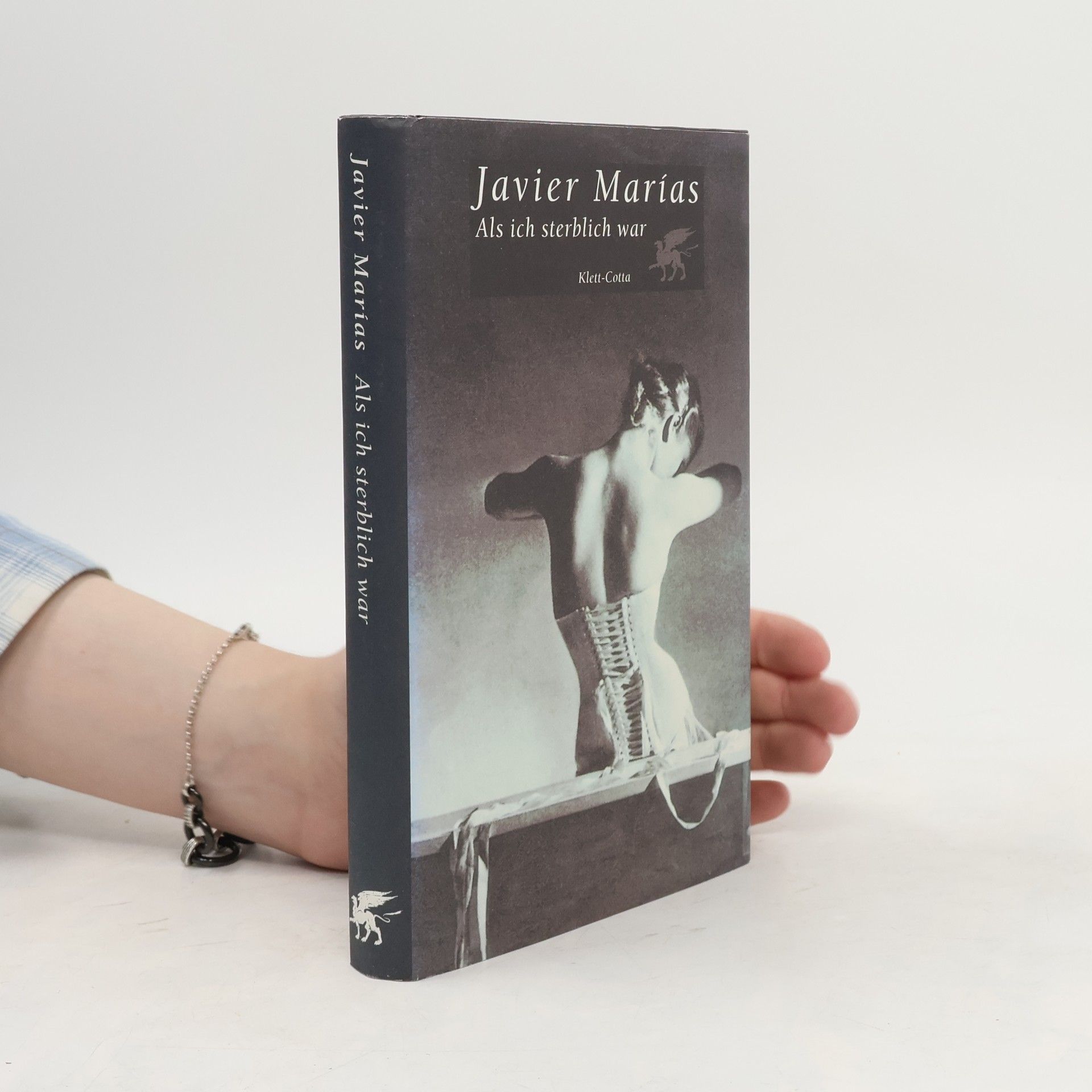 Javier Marías Als ich sterblich war