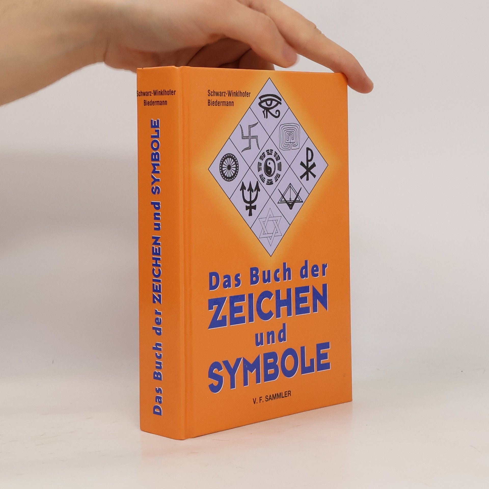 Inge Schwarz-Winklhofer Das Buch der Zeichen und Symbole