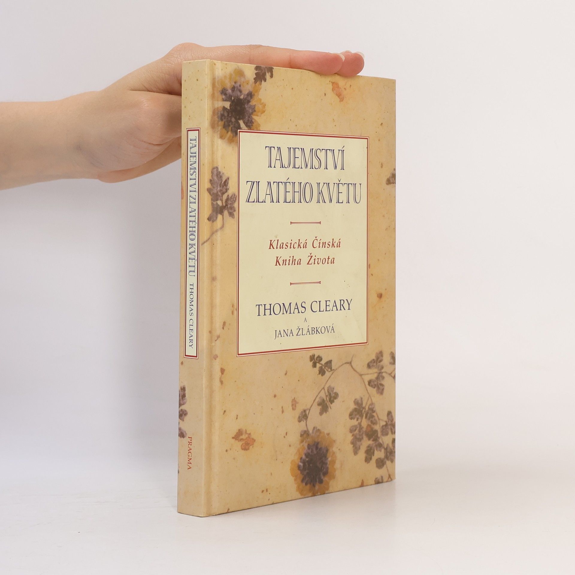 Thomas F. Cleary Tajemství zlatého květu. Klasická čínská kniha života