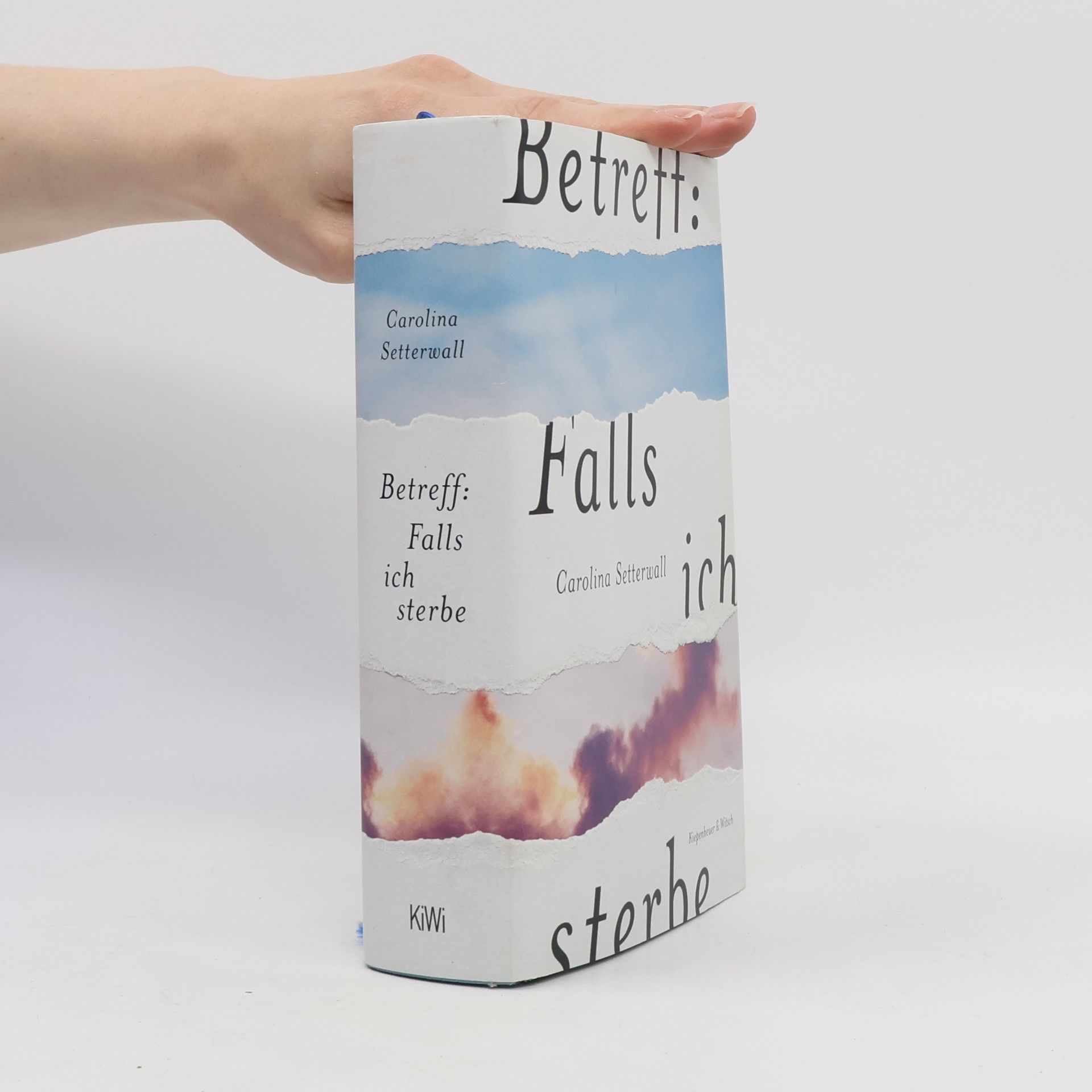 Carolina Setterwall Betreff: Falls ich sterbe