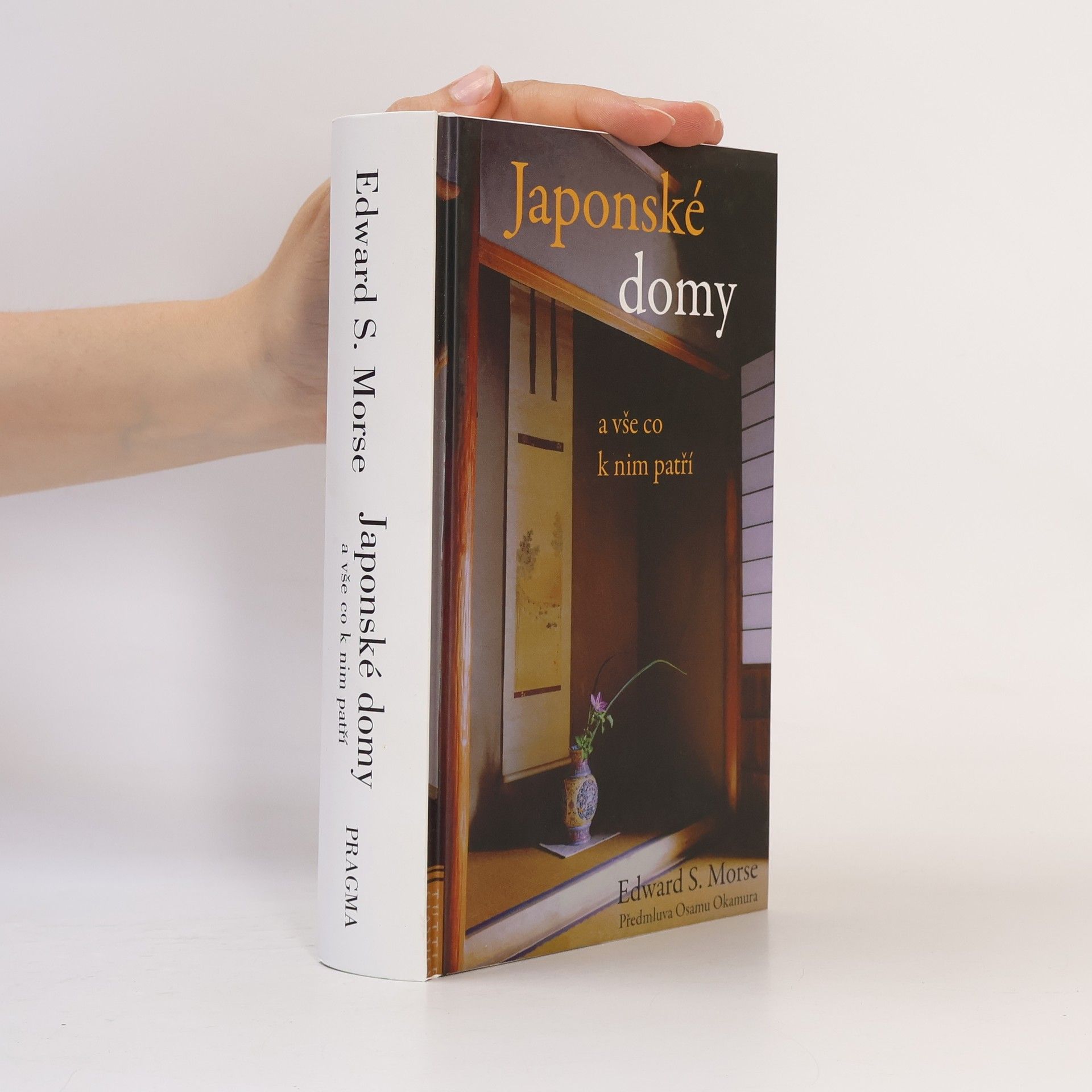 Edward Sylvester Morse Japonské domy a vše co k nim patří