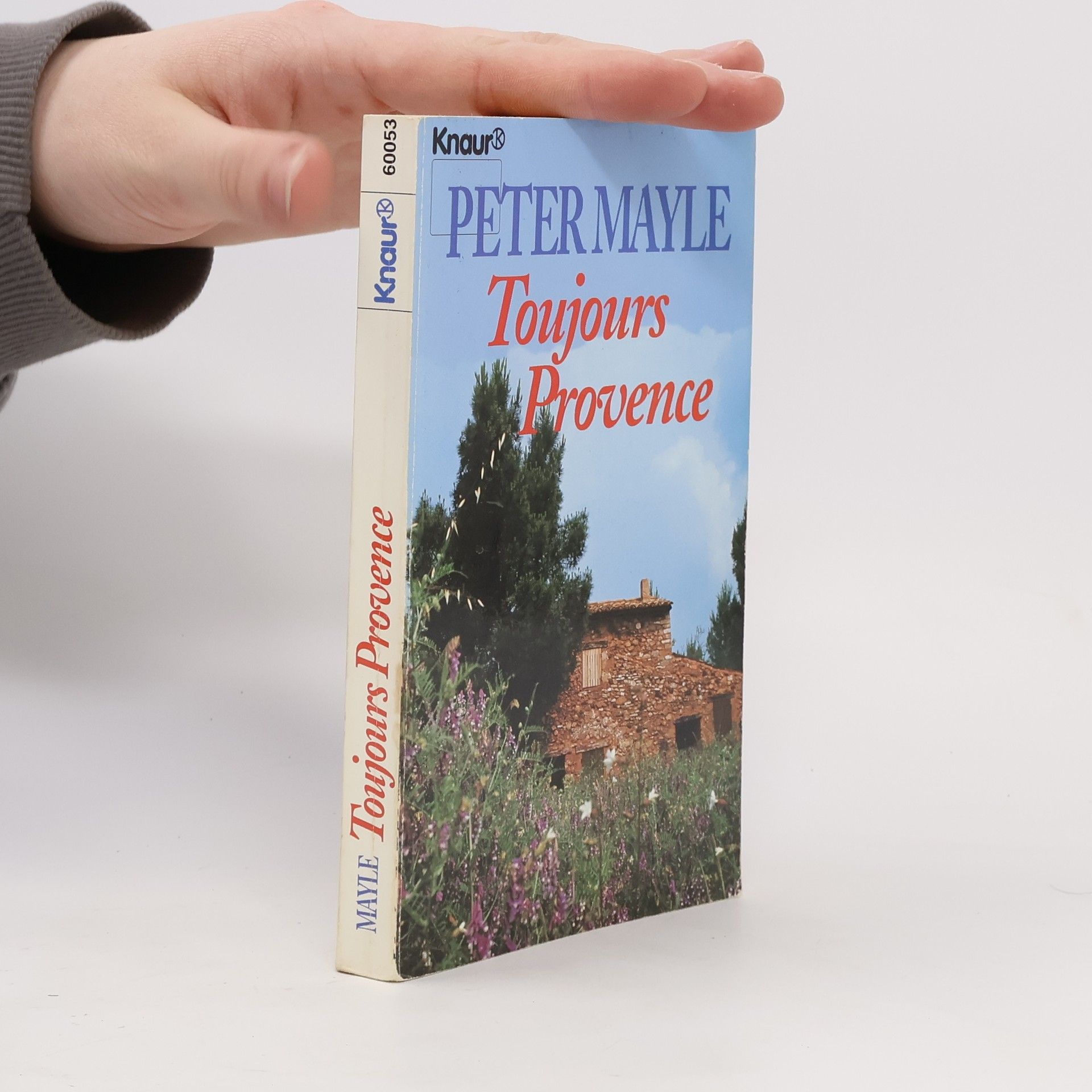 Peter Mayle Toujours Provence