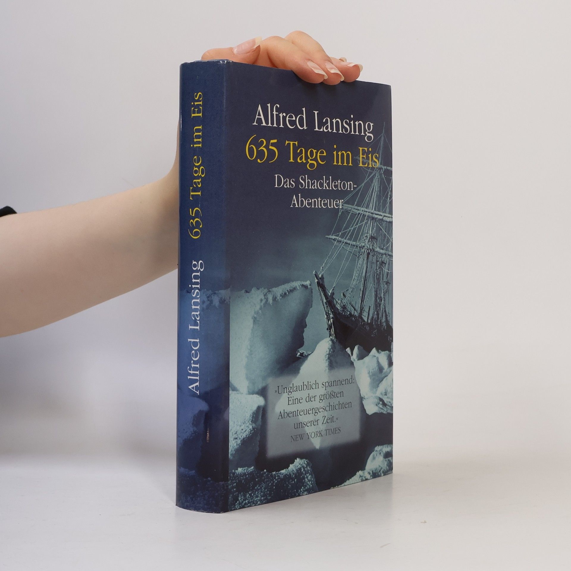 Alfred Lansing 635 Tage im Eis