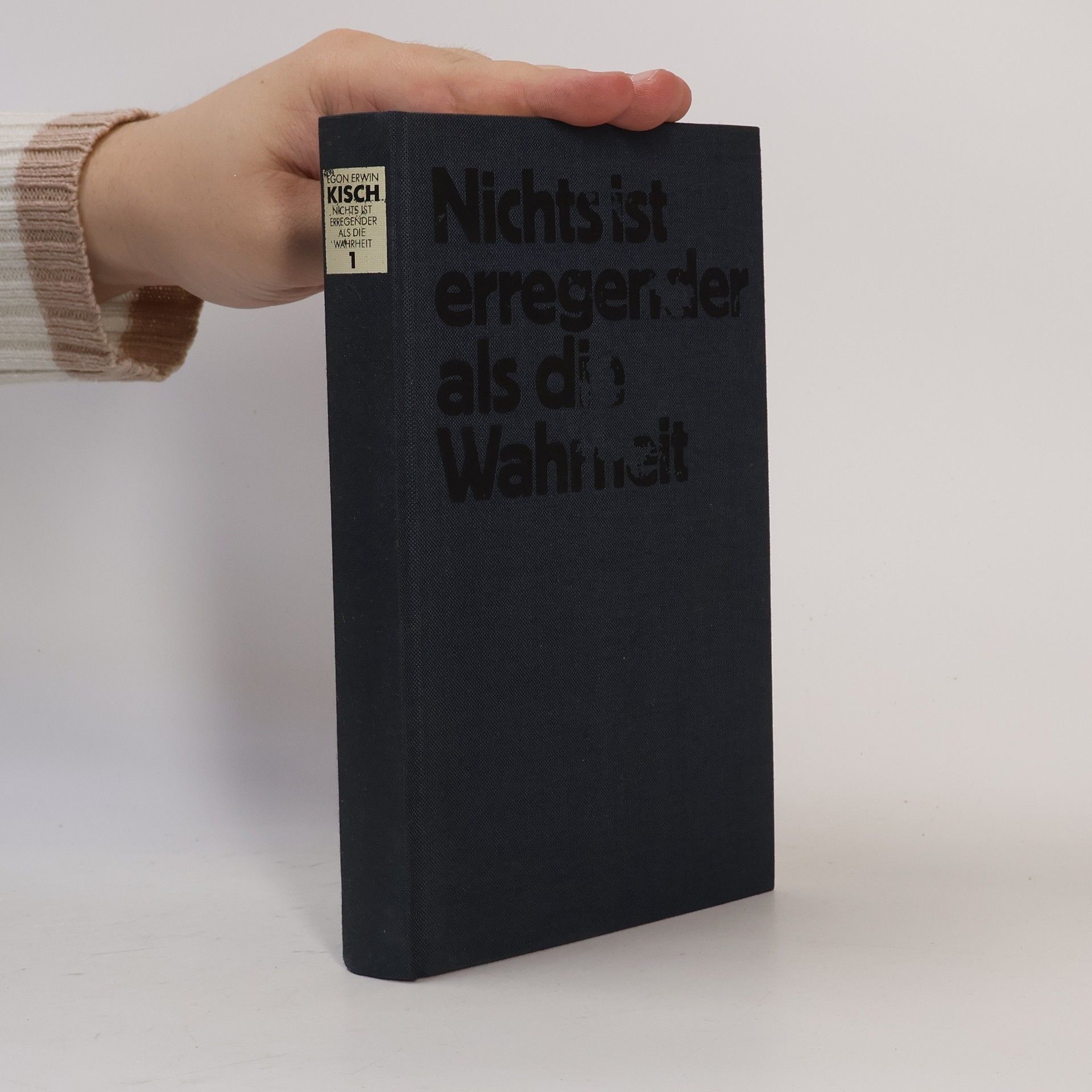 Nichts ist erregender als die Wahrheit 1