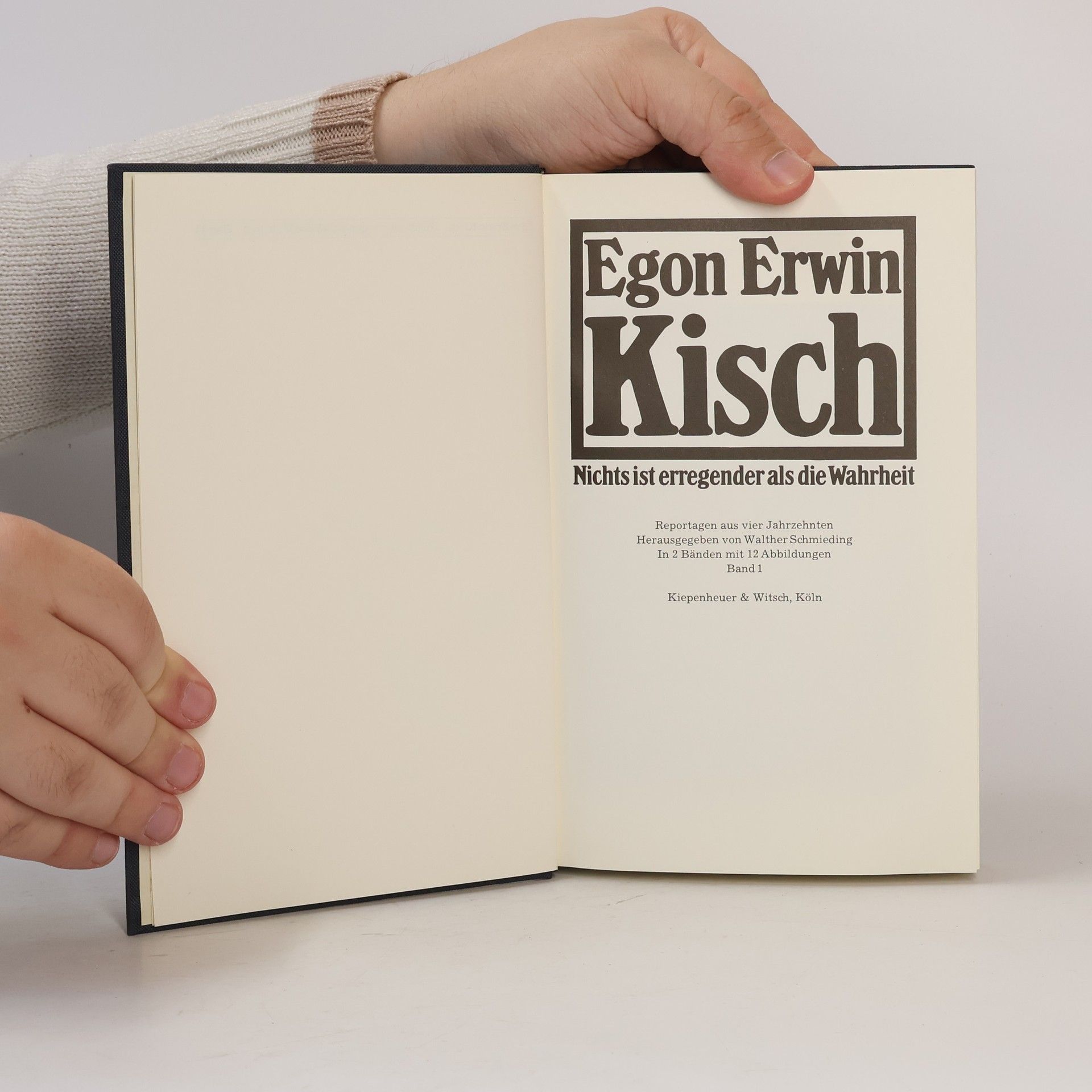 Egon Erwin Kisch Nichts ist erregender als die Wahrheit 1