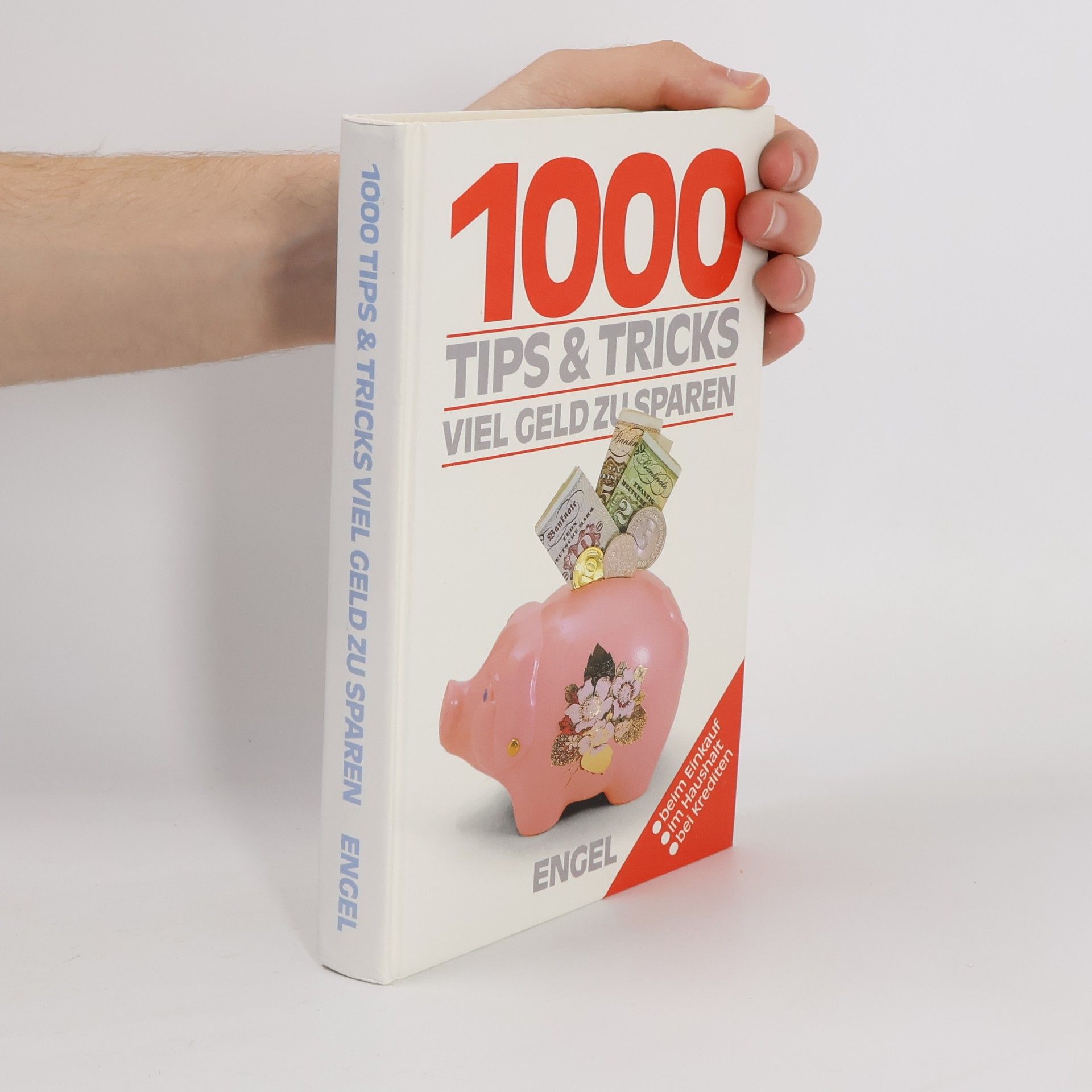 Kolektiv autorů 1000 Tips & Tricks viel Geld zu sparen