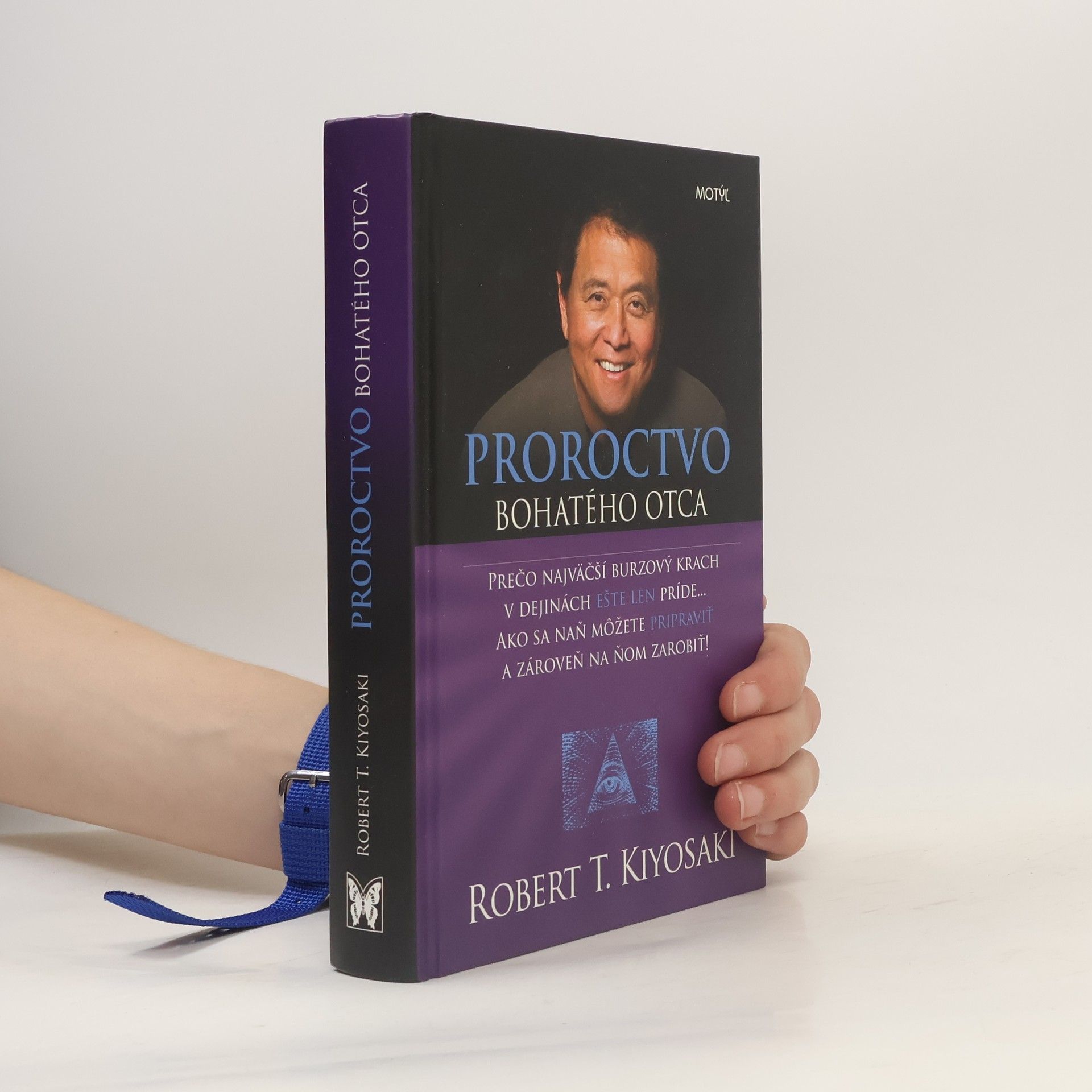 Robert T. Kiyosaki Proroctvo bohatého otca