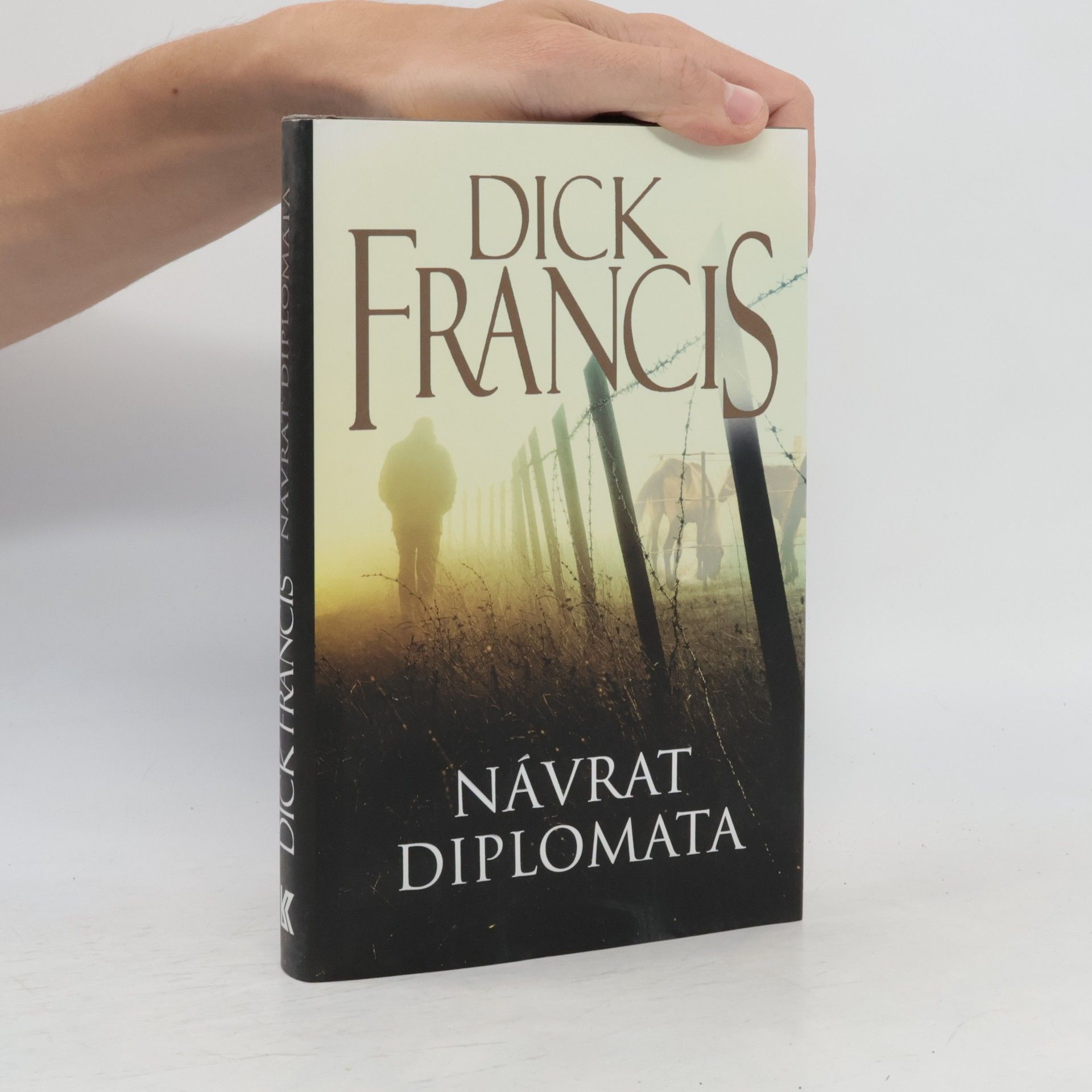 Dick Francis Návrat diplomata
