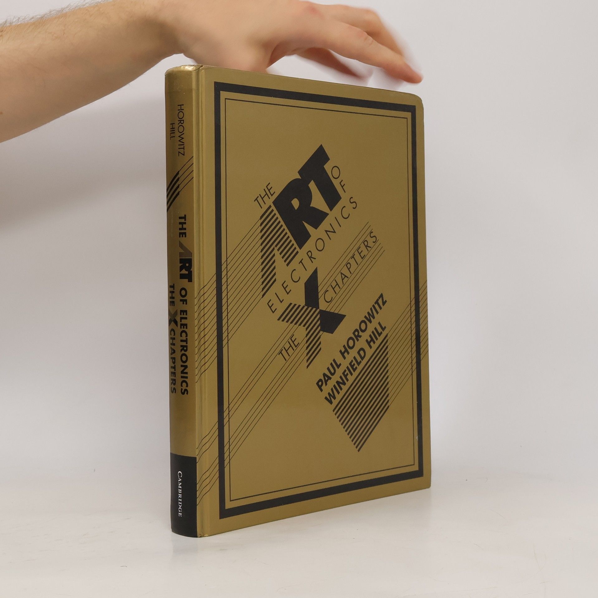 Winfield Hill The Art of Electronics: The x Chapters
