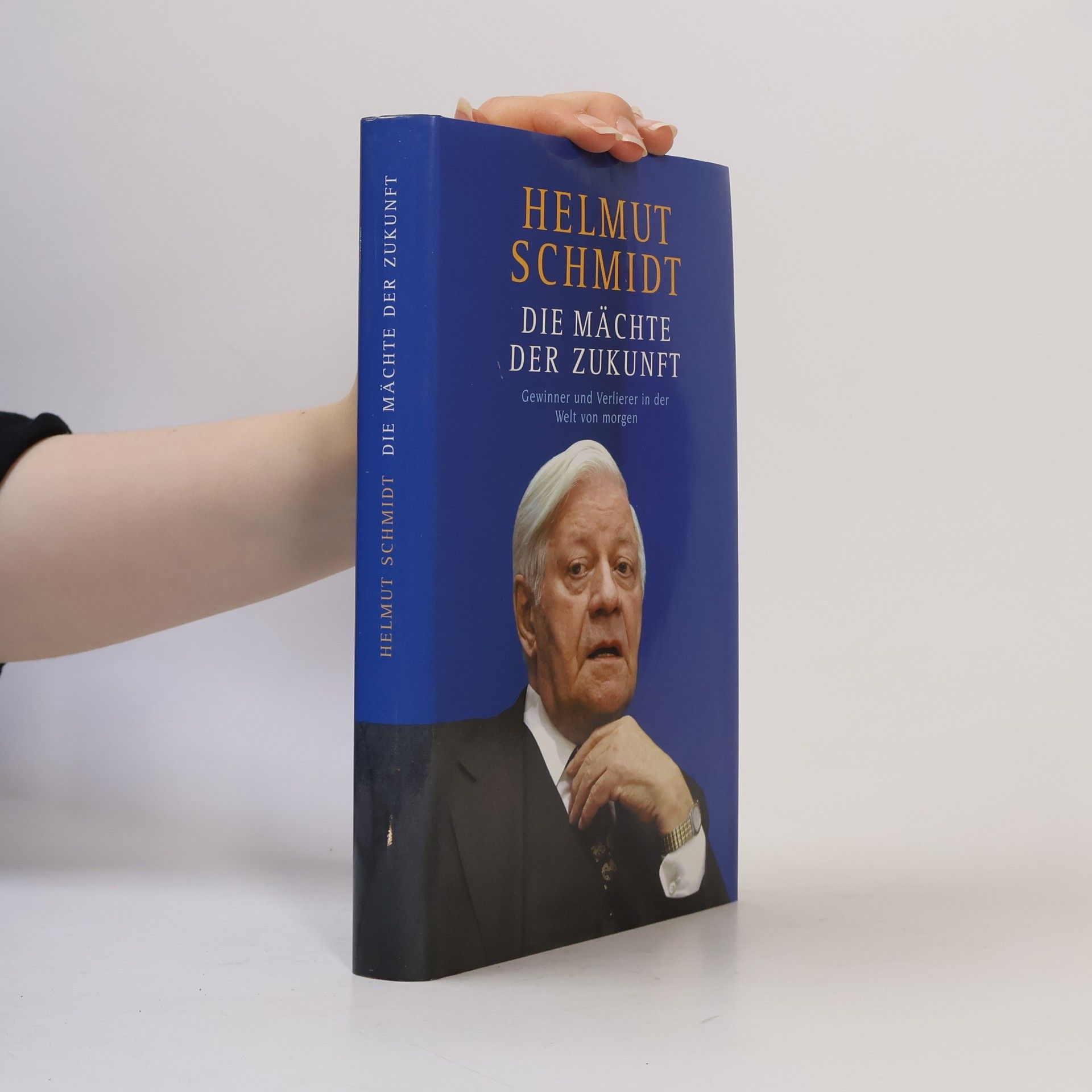 Helmut Schmidt Die Mächte der Zukunft