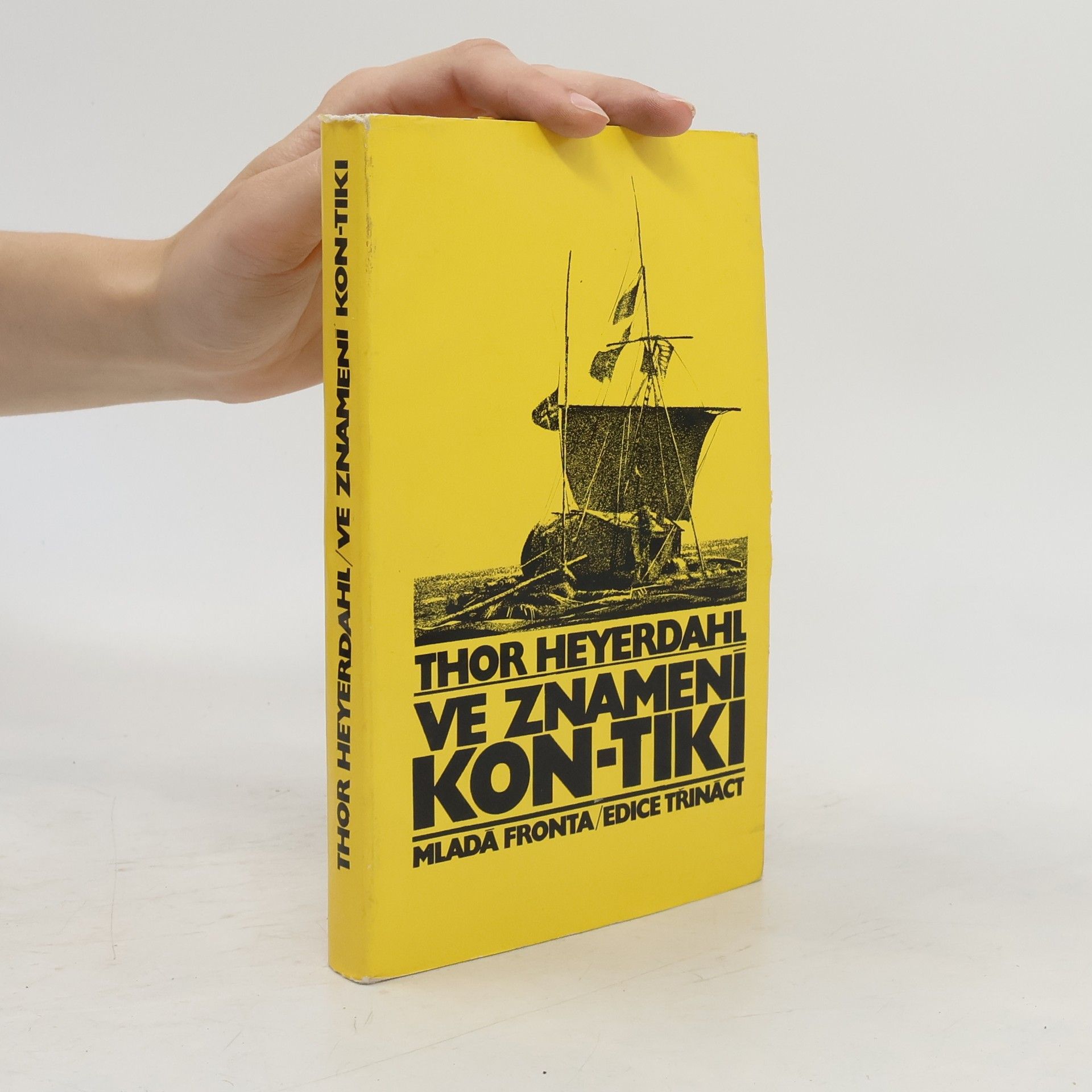Thor Heyerdahl Ve znamení Kon-Tiki