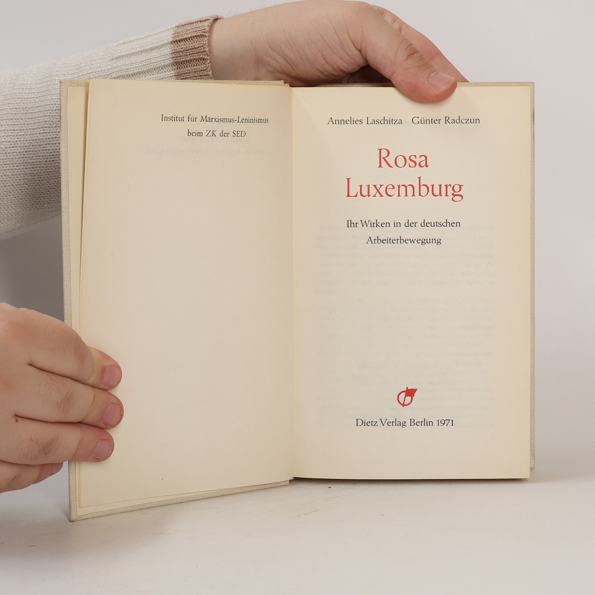 Annelies Laschitza Rosa Luxemburg