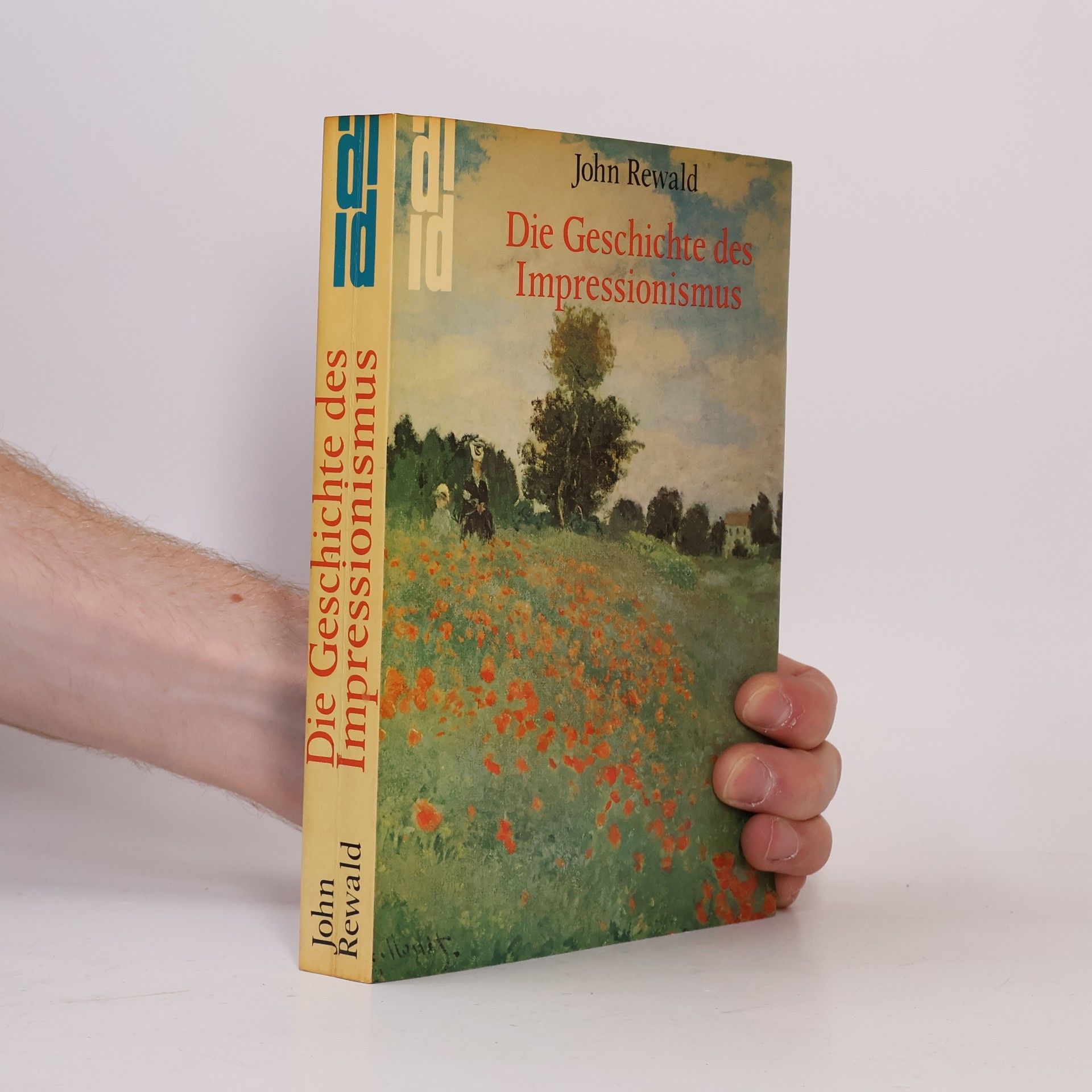 John Rewald Die Geschichte des Impressionismus
