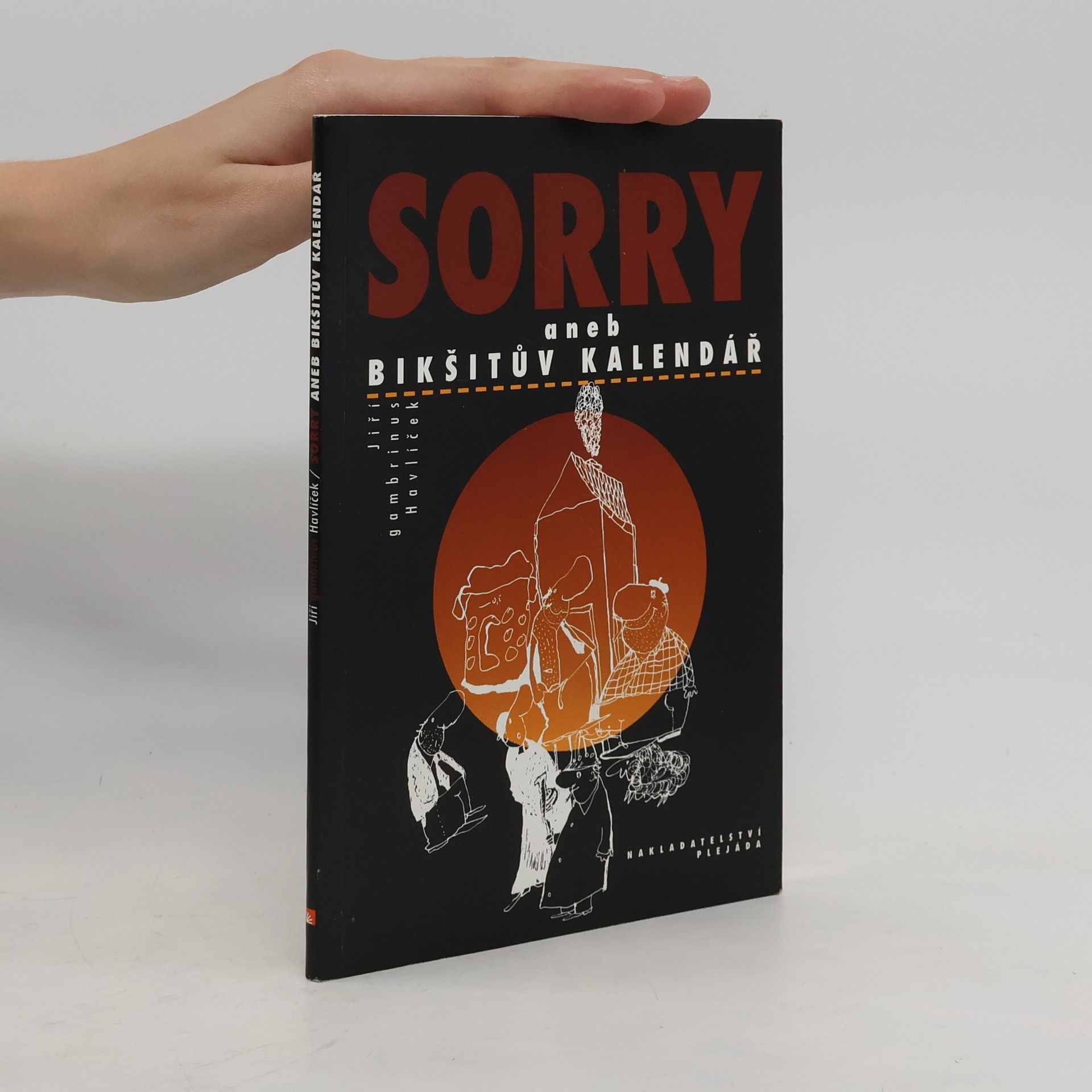Jiří Gambrinus Havlíček Sorry, aneb, Bikšitův kalendář