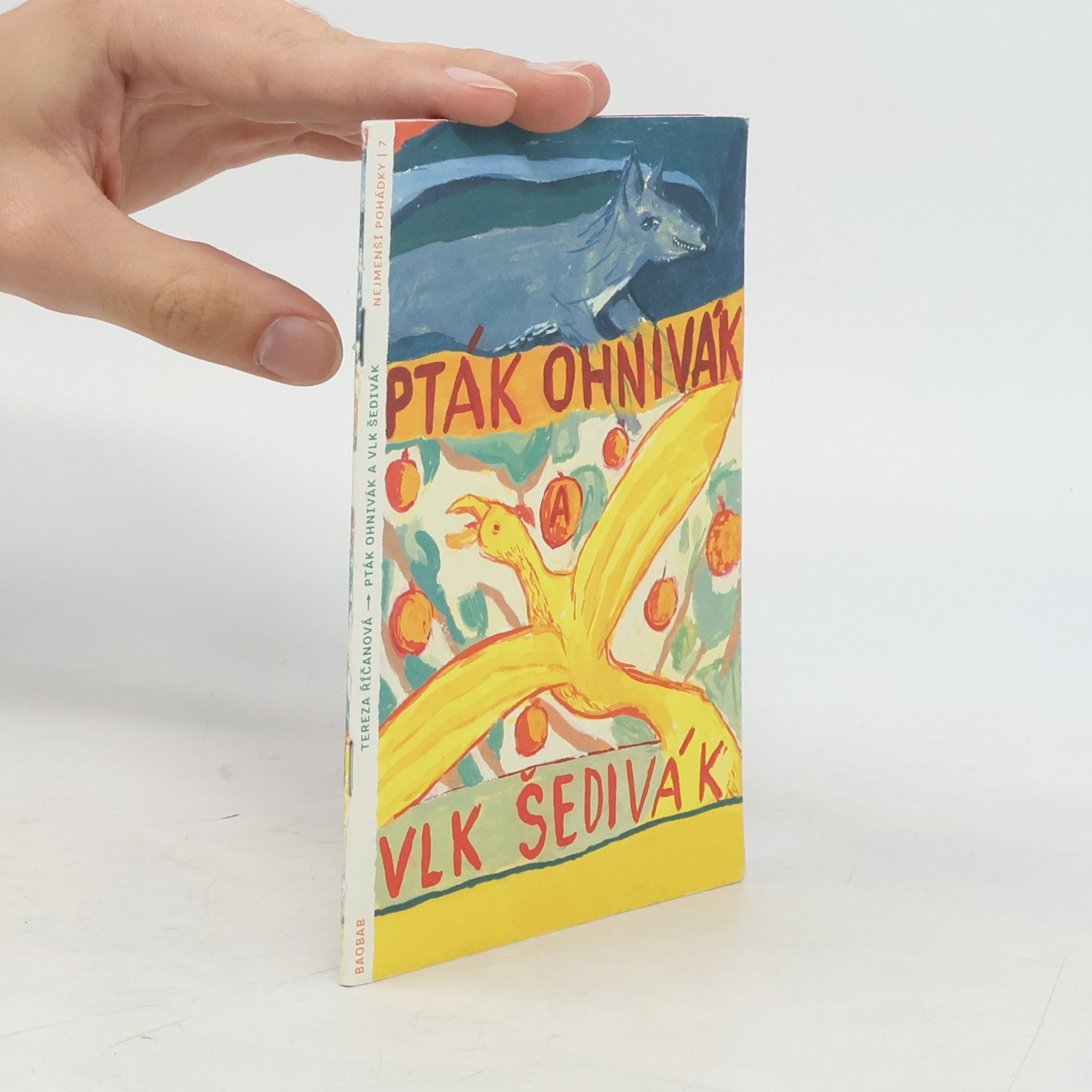 Tereza Říčanová Pták ohnivák a vlk šedivák