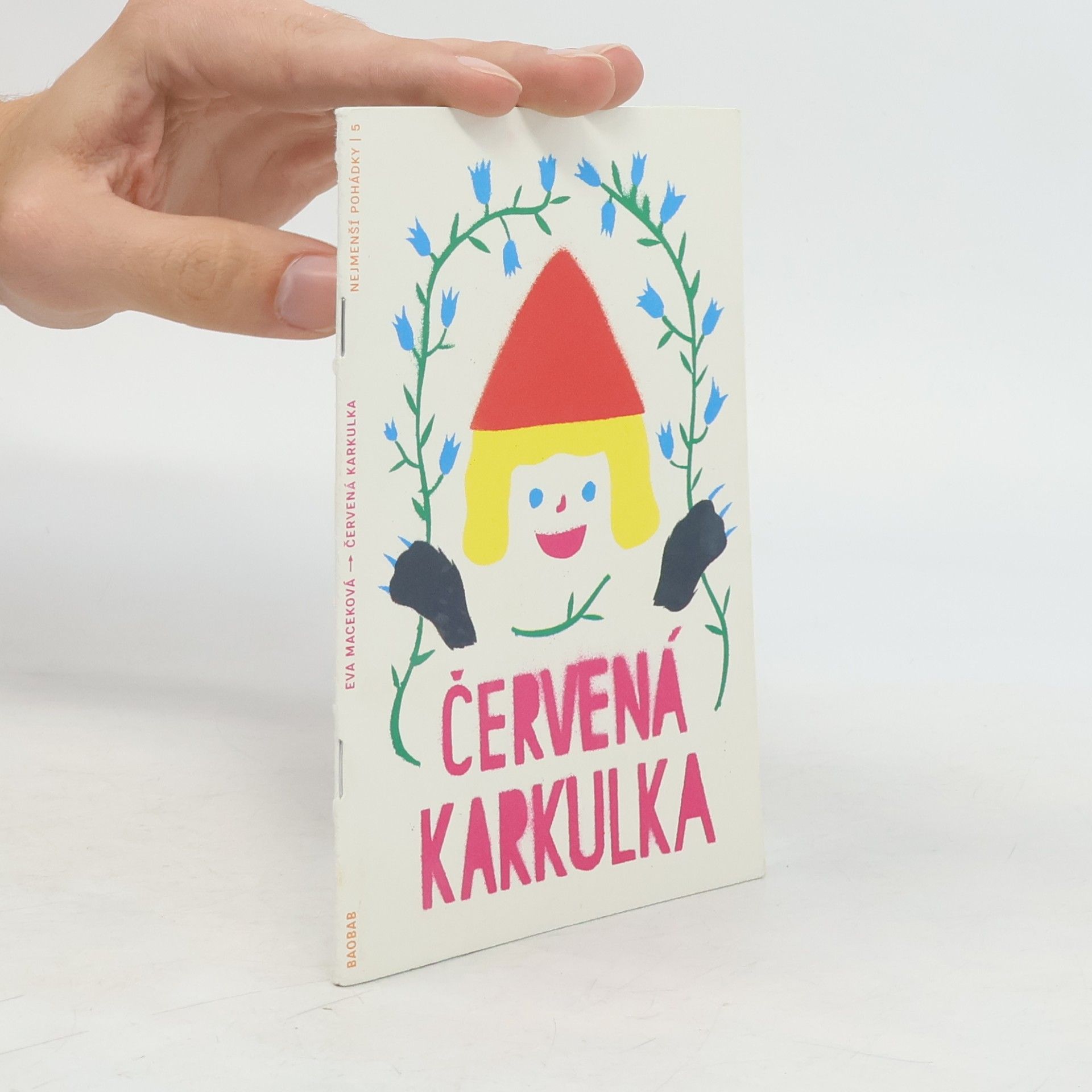 Nejmenší pohádky 5. Červená karkulka