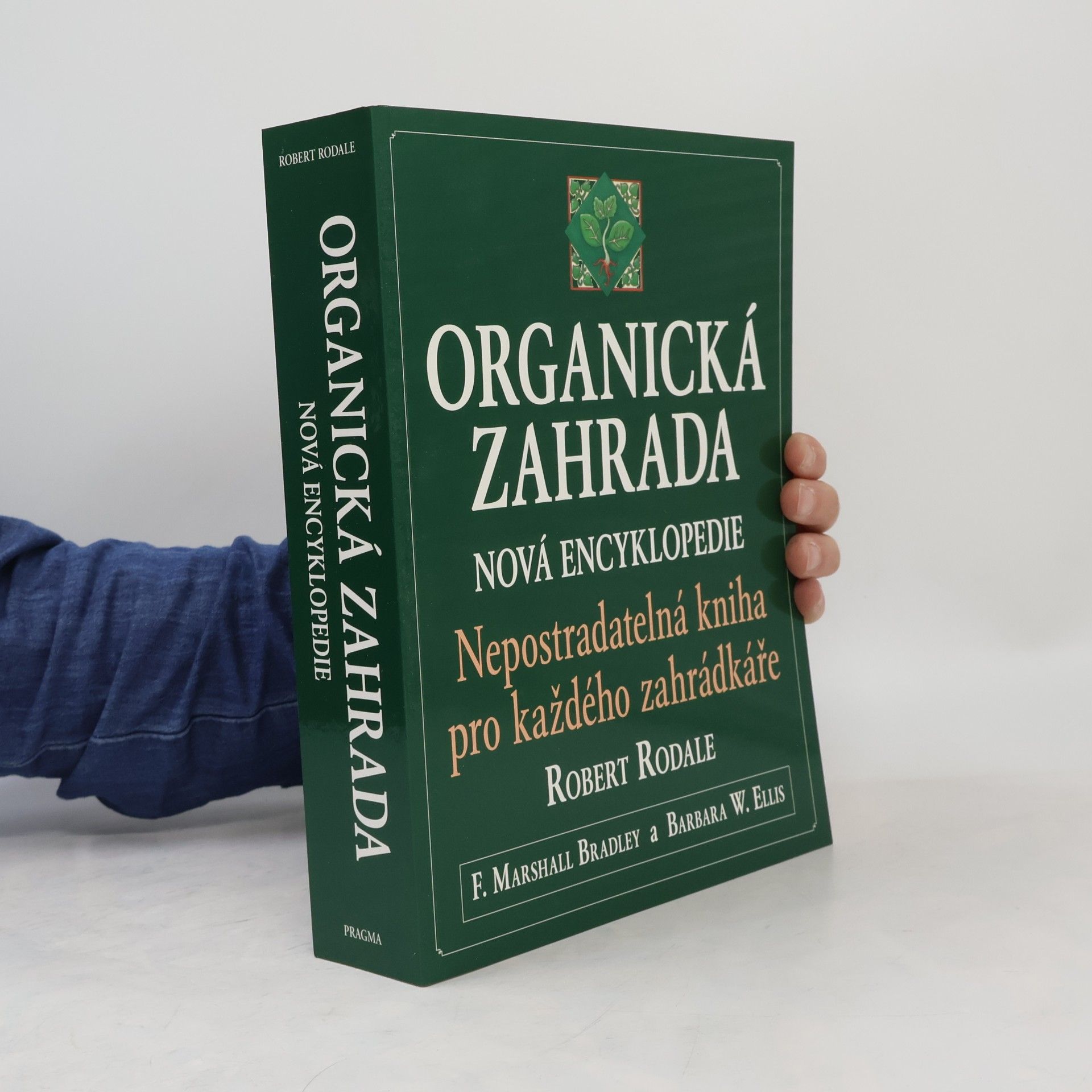 Robert Rodale Organická zahrada