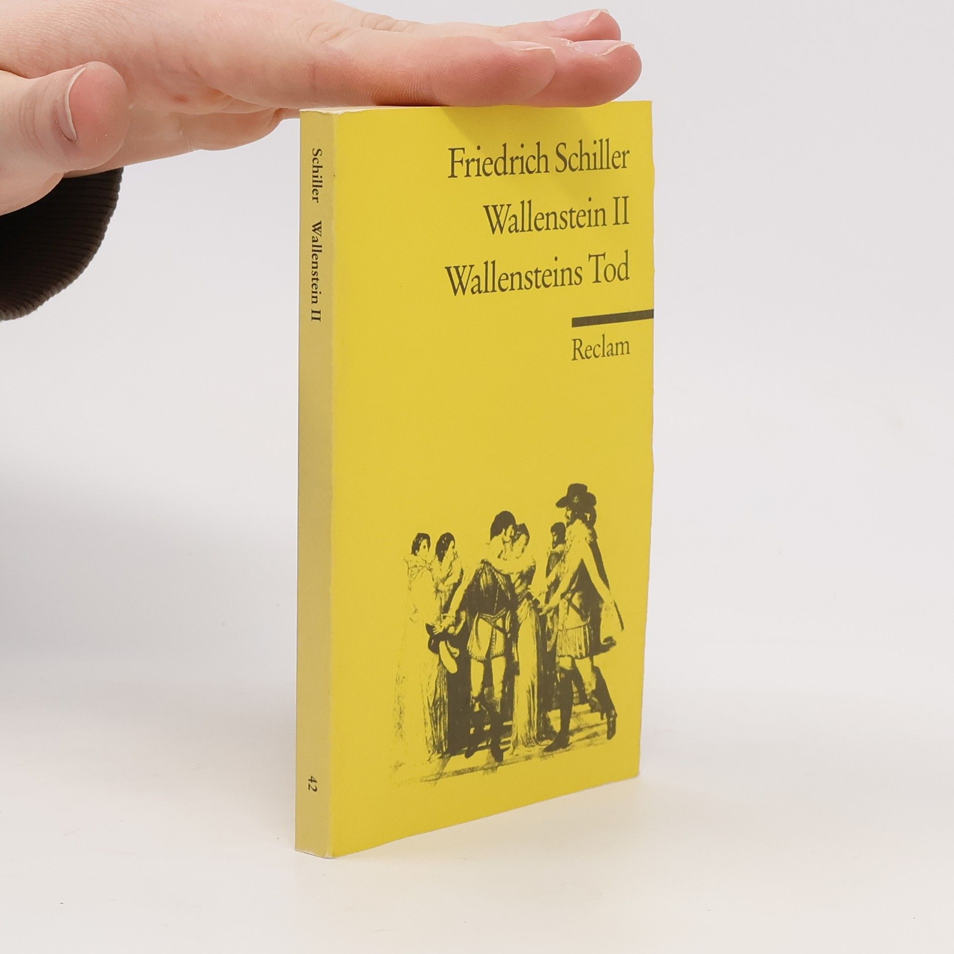Friedrich Schiller Wallenstein